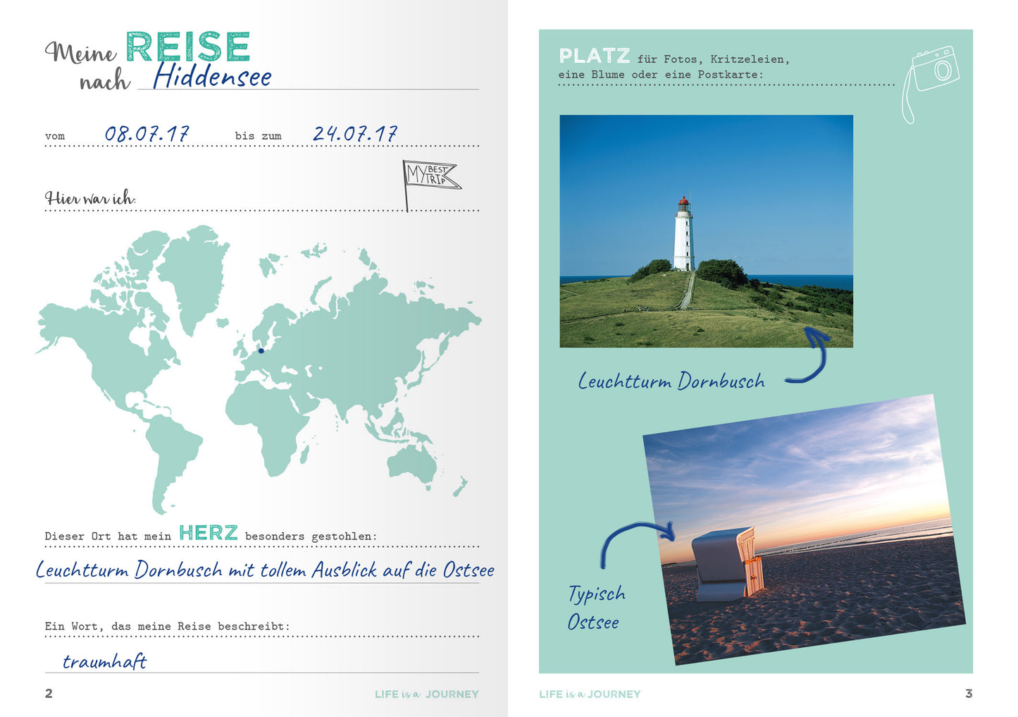 Gezeigt wird eine Innen- oder Zusatzansicht von „Life is a Journey“. Auf der linken Seite befindet sich eine Karte mit einem farbenfrohen, blauen Schriftzug „Meine REISE nach Hiddensee“, ergänzt durch handschriftliche Notizen. Auf der rechten Seite sind Fotos des Leuchtturms Dornbusch und eines typischen Ostsee-Szenarios abgebildet, unterstrichen von einem sanften Türkis. Die Schriftarten sind modern und klar lesbar, was die Gestaltung zugänglich macht. Die Illustrationen und Fotos...