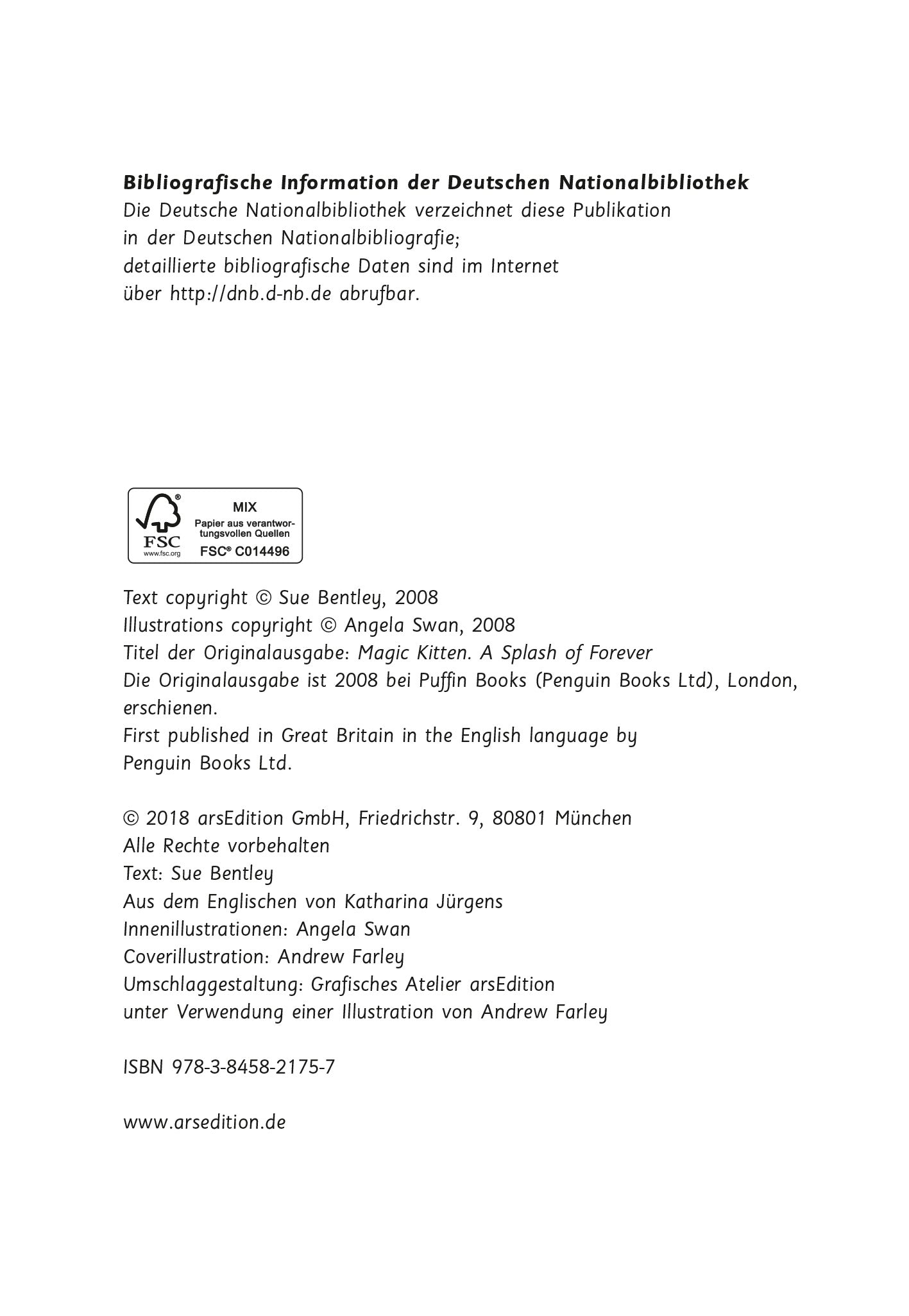 Gezeigt wird eine Innen- oder Zusatzansicht von „Zauberkätzchen – Ein Sprung ins kalte Nass“. Die Seite enthält bibliografische Informationen mit einem klaren, strukturierten Layout. Der Text ist in einer gut lesbaren Schriftart gehalten, vorwiegend in dunkler Farbe auf hellem Hintergrund, was die Lesbarkeit erhöht. Die Kopfzeile weist die Urheberrechte und Herausgeberinformationen auf, während die Fußzeile das ISBN-Nummer beinhaltet. Gestalterische Elemente sind zurückhaltend, um...