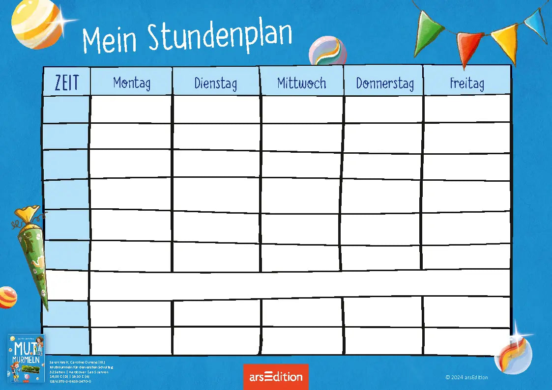 Bunter, kindgerecht gestalteter Stundenplan mit der Überschrift ‚Mein Stundenplan‘ vor einem blauen Hintergrund. Die Tabelle ist in Spalten für die Wochentage Montag bis Freitag und Zeilen für die Uhrzeiten unterteilt. Dekorative Elemente wie eine Wimpelkette, bunte Murmeln und eine Partytröte schmücken den Plan. Unten links ist das arsEdition-Logo und ein Hinweis auf das Buch ‚Mut mit Murmeln‘ zu sehen.