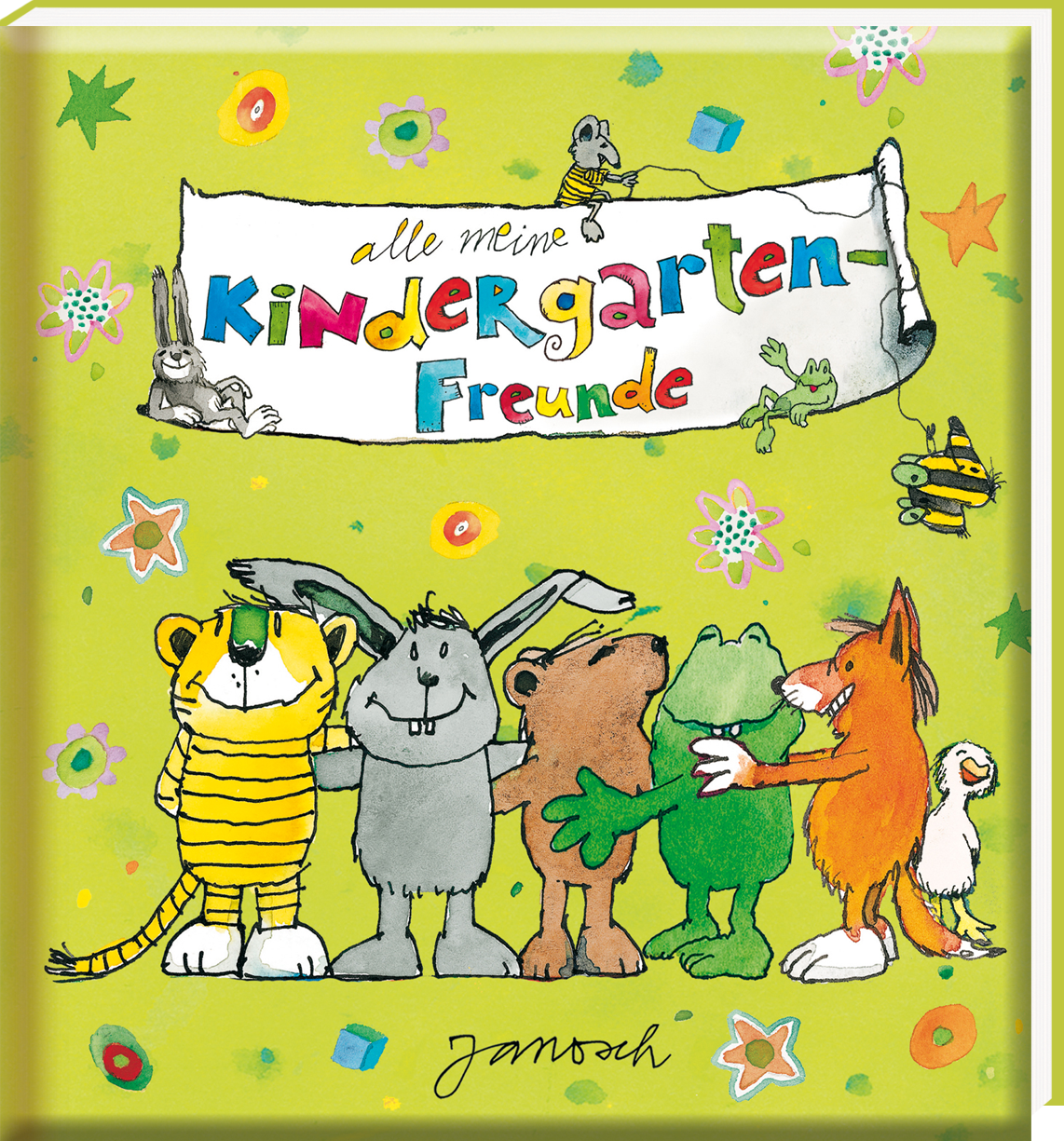 Das Buchcover zeigt eine Reihe gezeichneter Tiere vor hellgrünem Hintergrund: Tiger, Hase, Bär, Frosch, Fuchs und Gans stehen dicht nebeneinander. Darüber hängt ein Banner mit dem Titel „alle meine Kindergarten-Freunde“, umgeben von kleinen Blumen, Sternen und weiteren Tieren.
