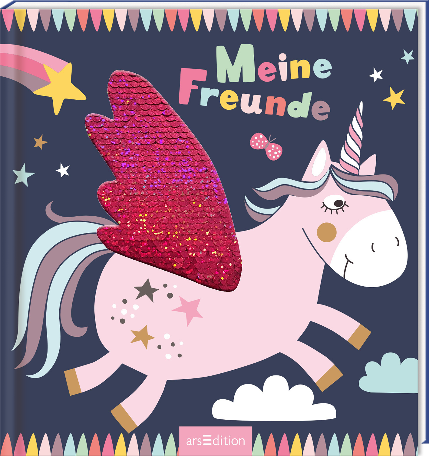 Das Buchcover zeigt ein fröhliches, rosa Einhorn mit glitzernden, roten Flügeln, das durch einen sternenübersäten Nachthimmel fliegt. Oben steht in bunten Buchstaben der Titel „Meine Freunde“. Um das Einhorn herum sind verspielte Sternchen und kleine Dekorationen, darunter eine pinke Schleife. Die Lebhaftigkeit der Farben und die kindgerechte Gestaltung vermitteln eine magische und einladende Atmosphäre. Ganz unten mittig steht der Logoschriftzug von arsEdition.