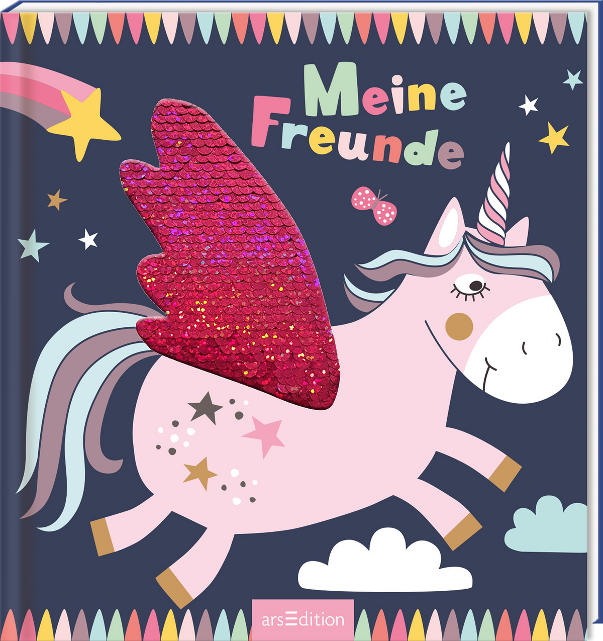 Das Buchcover zeigt ein fröhliches, rosa Einhorn mit glitzernden, roten Flügeln, das durch einen sternenübersäten Nachthimmel fliegt. Oben steht in bunten Buchstaben der Titel „Meine Freunde“. Um das Einhorn herum sind verspielte Sternchen und kleine Dekorationen, darunter eine pinke Schleife. Die Lebhaftigkeit der Farben und die kindgerechte Gestaltung vermitteln eine magische und einladende Atmosphäre. Ganz unten mittig steht der Logoschriftzug von arsEdition.