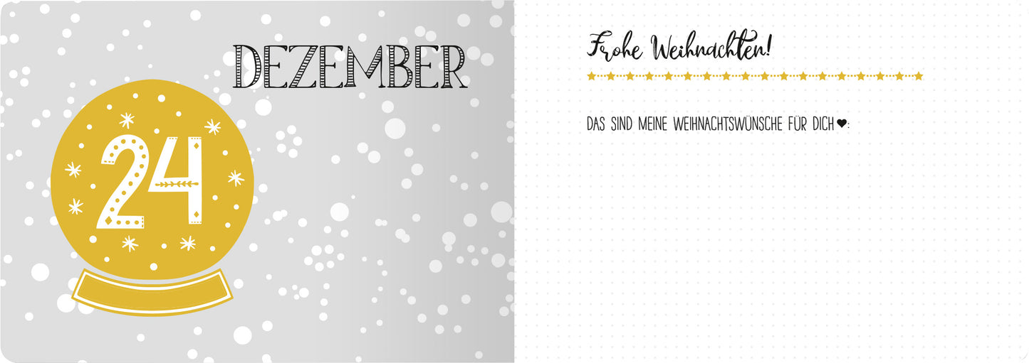 Gezeigt wird eine Innen- oder Zusatzansicht von „24 Tage von mir für dich“. Die Seite zeigt eine elegante, graue Hintergrundfarbe mit weißen Schneeflocken. Im Mittelpunkt steht eine gelbe Kugel mit der Zahl „24“, umrahmt von einer goldenen Basis. Darüber steht in großer, geschwungener Schrift „DEZEMBER“, während auf der rechten Seite in heller, handschriftlicher Schrift „Frohe Weihnachten!“ steht. Darunter folgt die Nachricht „DAS SIND MEINE WEIHNACHTSWÜNSCHE FÜR DICH...