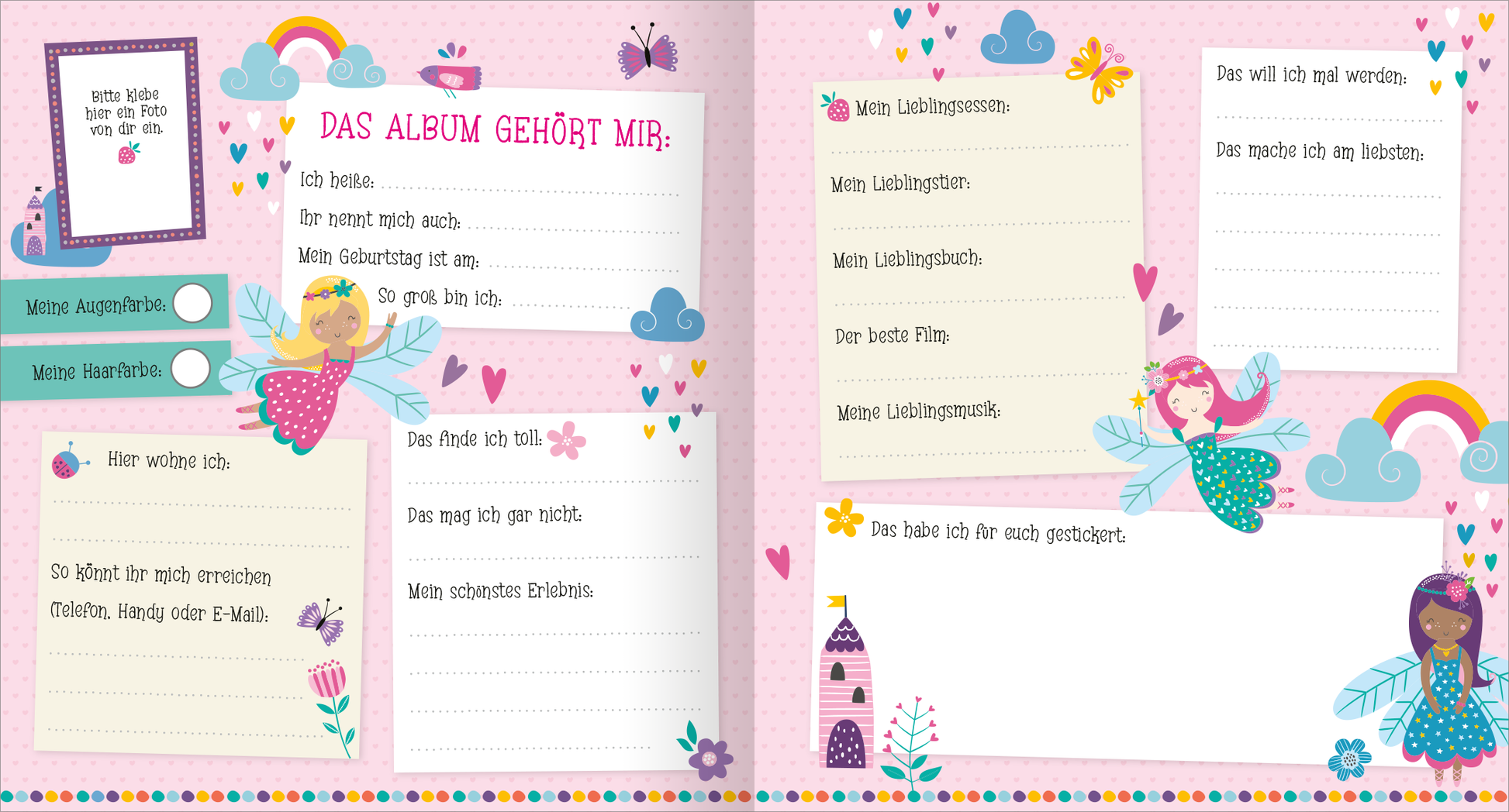 Gezeigt wird eine Innenansicht von „Alle meine Freunde – Feen | Mit über 300 Stickern“. Die Doppelseite ist in sanften Rosa- und Pastelltönen gehalten und zeigt verspielte Illustrationen von Feen, Blumen und Herzen. Auf der linken Seite befindet sich ein Feld mit der Aufschrift „DAS ALBUM GEHÖRT MIR“ in pinker Schrift. Auf beiden Seiten gibt es weitere linierte Textfelder mit Fragen zur eigenen Person, wie „Meine Augenfarbe“, „Mein Lieblingsessen“ und „Das will ich mal...