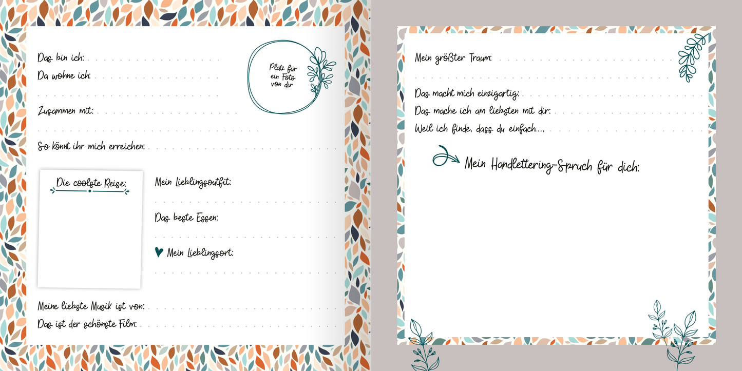 Gezeigt wird eine Innen- oder Zusatzansicht von „Freundebuch Best Friends Forever (Handlettering)“. Die Seiten sind in sanften Farben mit einem schönen Muster aus stilisierten Blättern in orange, grün und blau gestaltet. Links befinden sich verschiedene textuelle Felder wie „Das schöne Etwas“ und „Mein Lieblingslied“, um persönliche Eintragungen zu ermöglichen. Die Schrift ist in einer verspielten Handlettering-Optik gehalten. Rechts steht Platz für den größten Traum und...
