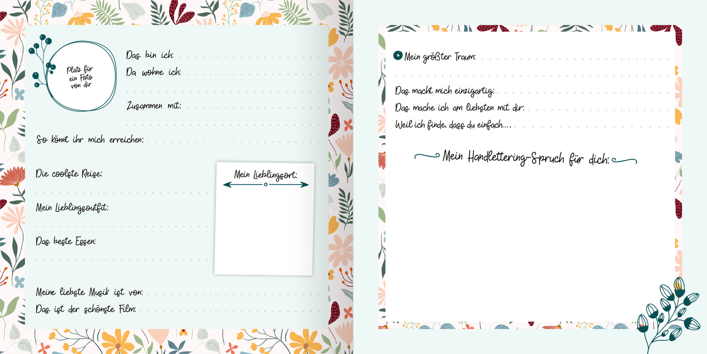 Gezeigt wird eine Innen- oder Zusatzansicht von „Freundebuch Best Friends Forever (Handlettering)“. Die Seiten sind sanft in hellblau gehalten, umrahmt von bunten floralem Muster aus Blumen und Blättern. Auf der linken Seite befinden sich vorgedruckte Felder mit handschriftlicher Typografie, die zum Ausfüllen einladen, darunter „Das bin ich“ und „Mein Lieblingsort“. Rechts findet sich ein Bereich für persönliche Gedanken, überschrieben mit „Mein größter Traum“. Die...