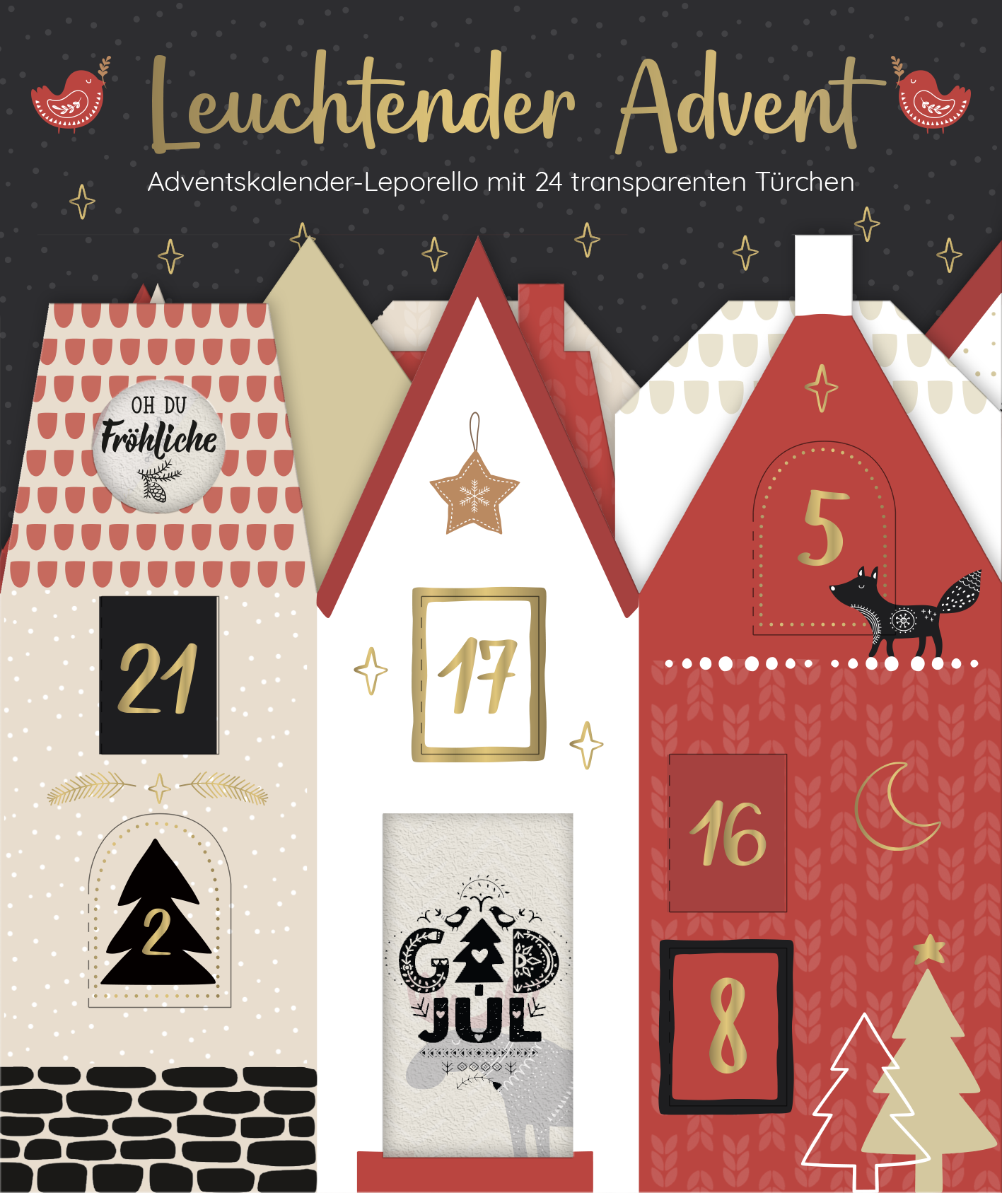 Das Buchcover zeigt ein farbenfrohes Adventskalender-Lepeollo mit mehreren stilisierten Häusern in Weiß, Rot und Schwarz. Die Fassaden sind mit Adventsnummern und festlichen Motiven, wie einem Weihnachtsbaum und einem schwarzen Wälder, dekoriert. Oben steht „Leuchtender Advent“ in verspielter Schriftart. Ein „SPIEGEL-Bestseller“-Button ist ebenfalls vorhanden. Ganz unten mittig steht der Logoschriftzug von arsEdition.