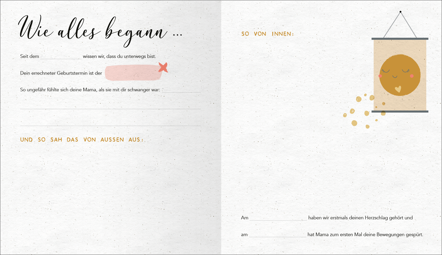 Gezeigt wird eine Innen- oder Zusatzansicht von „Babyalbum. My little love“. Die Seite ist in sanften, hellen Farben gehalten, überwiegend in Weiß mit goldenen und rostfarbenen Akzenten. Die Schrift ist eine elegante Mischung aus verschnörkelten und modernen, gut lesbaren Schriftarten. Links befindet sich der Titel „Wie alles begann …“ sowie Platz zum Ausfüllen, und rechts wird der Text „SO VON INNEN“ angezeigt, begleitet von einer liebevollen Illustration eines lächelnden...