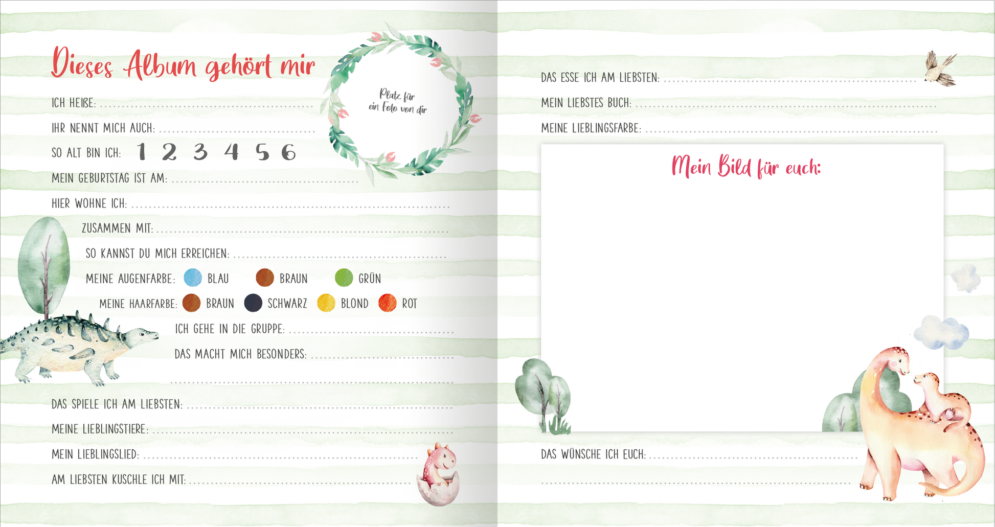 Gezeigt wird eine Innen- oder Zusatzansicht von „Meine ersten Freunde – Dinos (Aquarell-Optik)“. Die Seite präsentiert sanfte, pastellfarbene Streifen in einem mintgrünen Farbton. Links sind Platzhalter für persönliche Informationen in klarer, kindgerechter Schrift. Bunte Illustrationen von Dinos und Pflanzen umrahmen die Textfelder. Der Abschnitt „Mein Bild für euch“ ist auffällig in roter Typografie gestaltet, während ein verspieltes Design eine freundliche Atmosphäre...