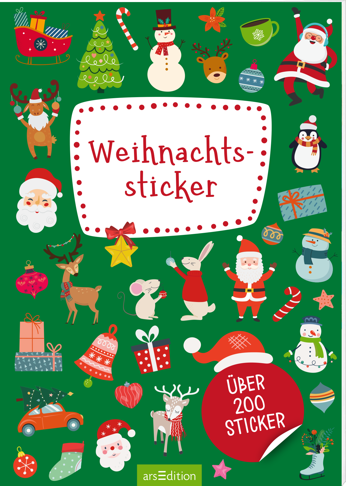 Auf grünem Hintergrund sind zahlreiche bunte Weihnachtsmotive angeordnet. In der Mitte des Covers steht der Titel „Weihnachts-sticker“ in roten, verspielten Buchstaben, umrahmt von einer weißen Sprechblase mit roten Punkten. Verschiedene Figuren wie Weihnachtsmänner, Rentiere und ein Schneemann sind um den Titel herum verteilt. In der unteren rechten Ecke ist ein Button mit dem Text „ÜBER 200 STICKER“ zu sehen. Ganz unten mittig steht der Logoschriftzug von arsEdition.