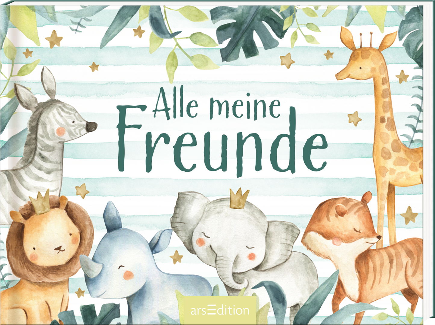 Auf dem Buchcover sind verschiedene niedliche Tiere abgebildet: ein Zebra, ein Löwe, ein Elefant, ein Fuchs, ein Nilpferd und eine Giraffe, die alle kleine Kronen tragen. Der Hintergrund ist in sanften Pastellfarben gestaltet, mit hellblauen und weißen Streifen sowie goldenen Sternen, die eine freundliche Atmosphäre schaffen. Der Titel „Alle meine Freunde“ ist in verspielter, grüner Schrift zentral platziert. Ganz unten mittig steht der Logoschriftzug von arsEdition.