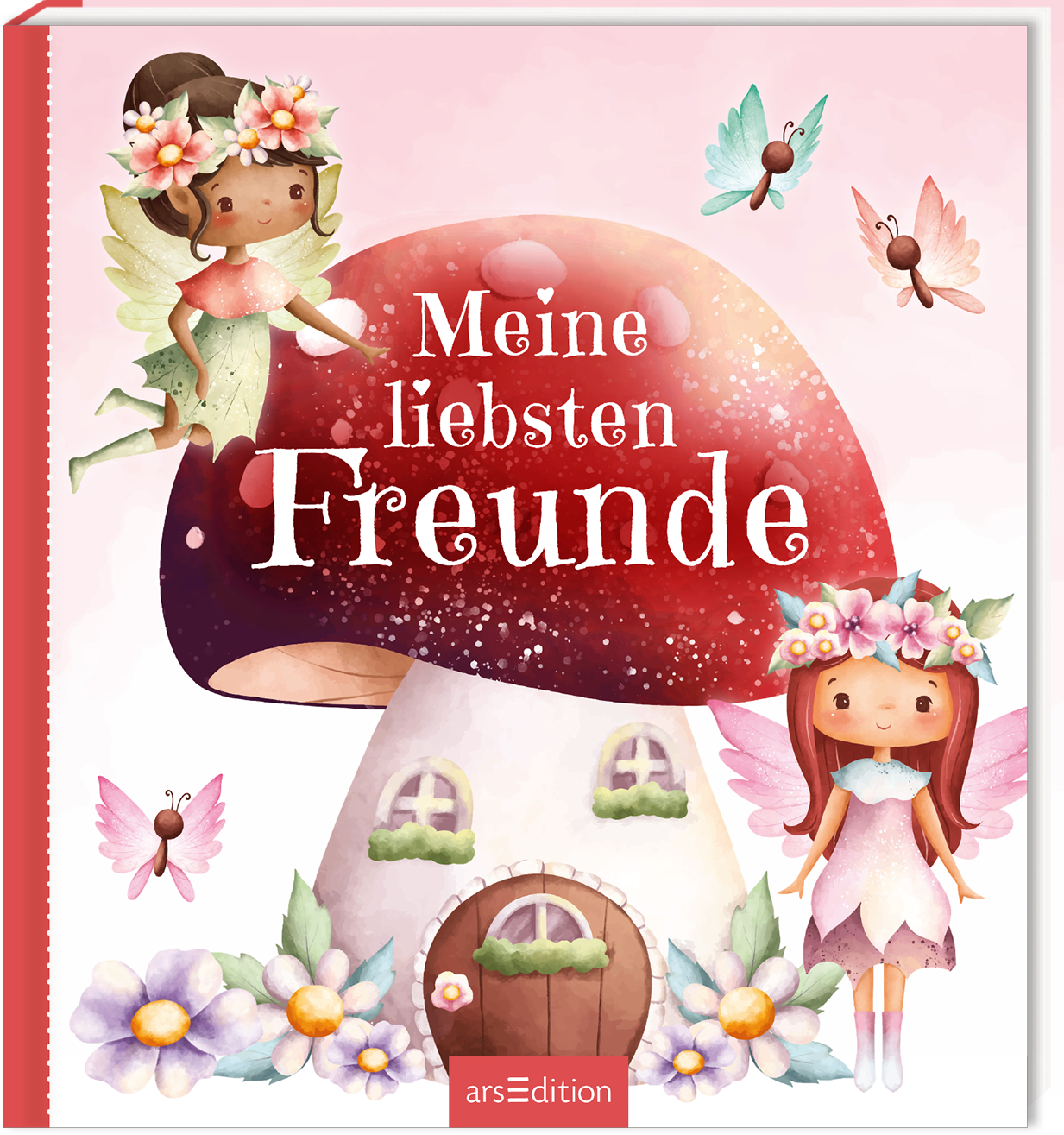 Das Buchcover zeigt einen von einem großen, roten Fliegenpilz dominierten Waldzauber. Links steht eine Fee in einem hellgrünen Kleid mit Blumenkranz, rechts eine weitere Fee in Rosatönen. Um sie herum fliegen bunte Schmetterlinge und kleine Blumen sind am Boden verteilt. Der Titel „Meine liebsten Freunde“ ist in großen, weißen Buchstaben gestaltet. Oben rechts befindet sich ein „SPIEGEL Bestseller“-Button. Ganz unten mittig steht der Logoschriftzug von arsEdition.
