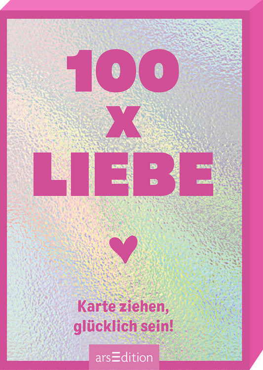 Das Buchcover zeigt einen holografischen Hintergrund, der in sanften, schimmernden Farben irisiert. Zentral steht in großen, pinken Buchstaben „100 x LIEBE“. Darunter befindet sich ein kleiner roter Herzsymbol und der Text „Karte ziehen, glücklich sein!“ in ebenfalls pinker Schrift. Ganz oben zeigt sich der schmalere, pinke Rahmen des Covers. Ganz unten mittig steht der Logoschriftzug von arsEdition.