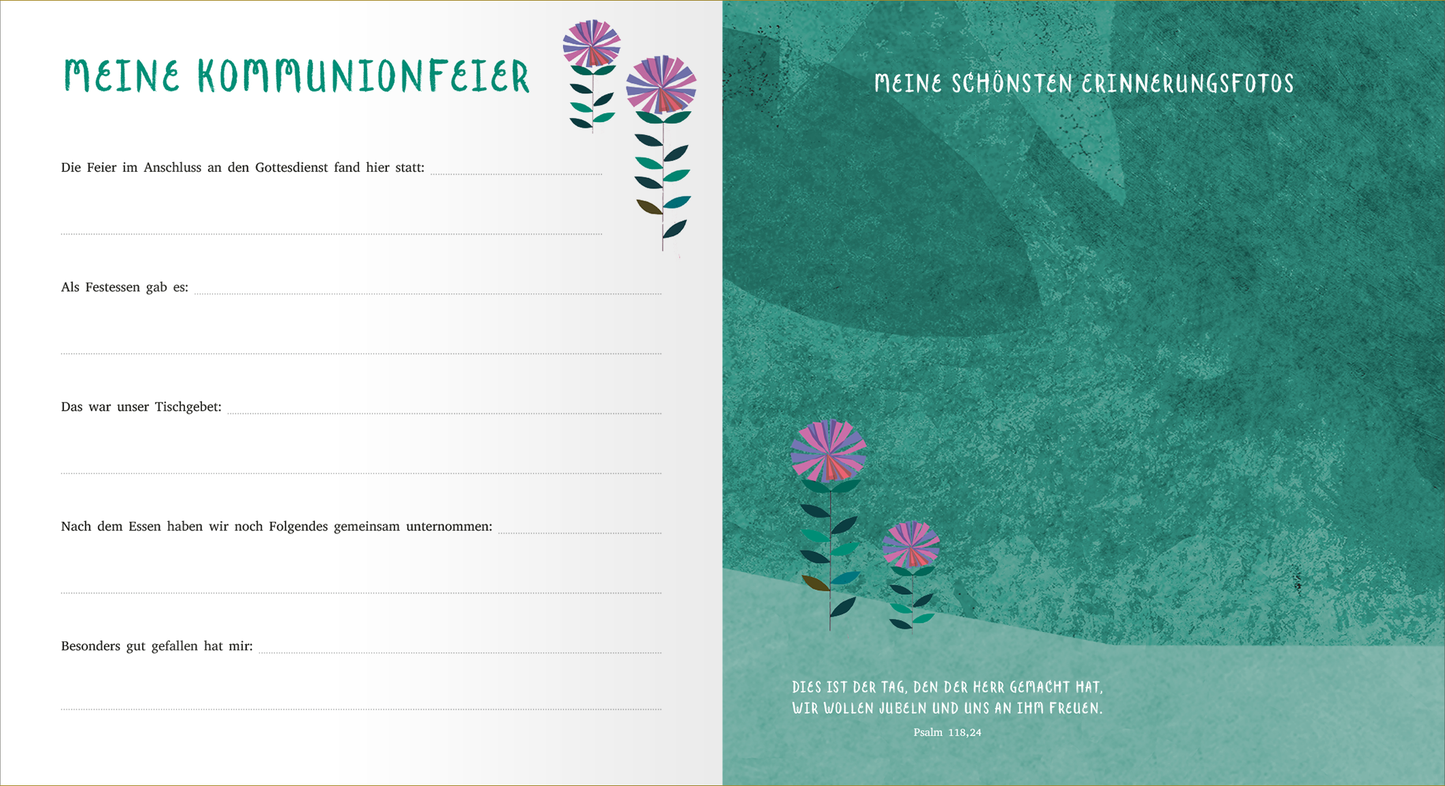 Gezeigt wird eine Innenansicht von „Meine Erstkommunion“. Auf der linken Seite befinden sich leere Felder für persönliche Eintragungen, um Details zur Feier festzuhalten. Oben steht in verspielter Schrift „MEINE KOMMUNIONFEIER“, umgeben von bunten, stilisierten Blumen. Die rechte Seite trägt den Titel „MEINE SCHÖNSTEN ERINNERUNGSFOTOS“ und ist in einer klaren, eleganten Schrift gehalten. Der Hintergrund ist in sanften Grüntönen gehalten, was eine freundliche und einladende...