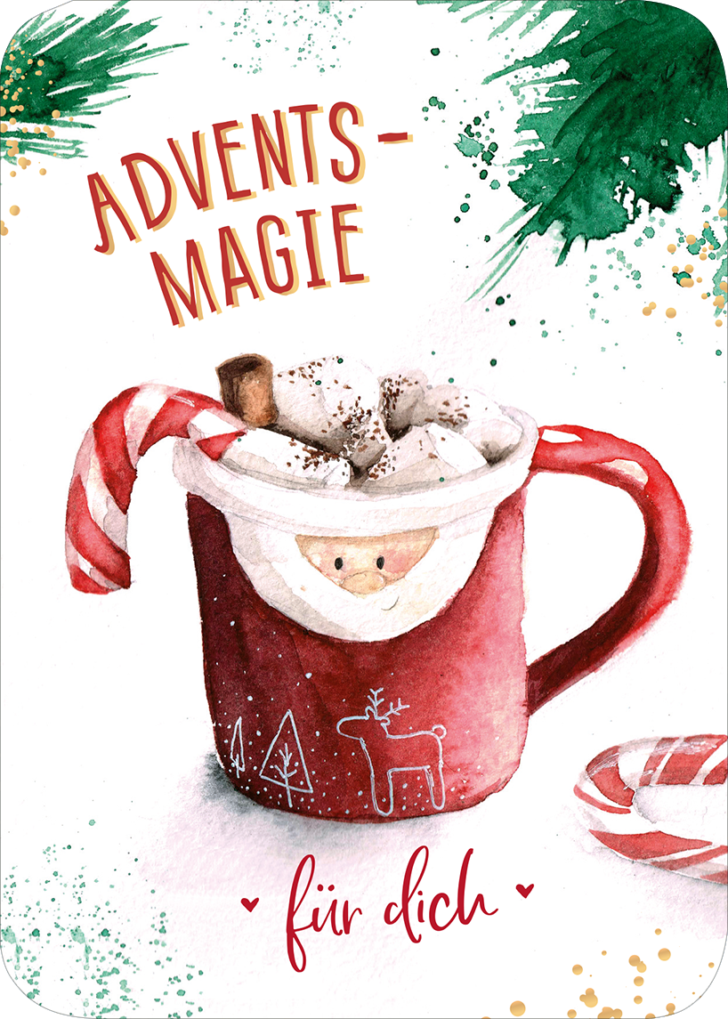 Gezeigt wird eine Innen- oder Zusatzansicht von „Weihnachtspost für dich und mich“. Die Illustration zeigt eine rot-weiße Tasse, gefüllt mit heißem Kakao, dekoriert mit Sahne und einem Zuckerstangenstück. Der Titel „ADVENTS-MAGIE“ ist in großen, orangefarbenen Buchstaben oben platziert. Im Hintergrund sind grüne Farbspritzer und stilisierte Weihnachtsbäume zu sehen. Am unteren Rand steht „für dich“ in einer verschnörkelten, roten Schrift.