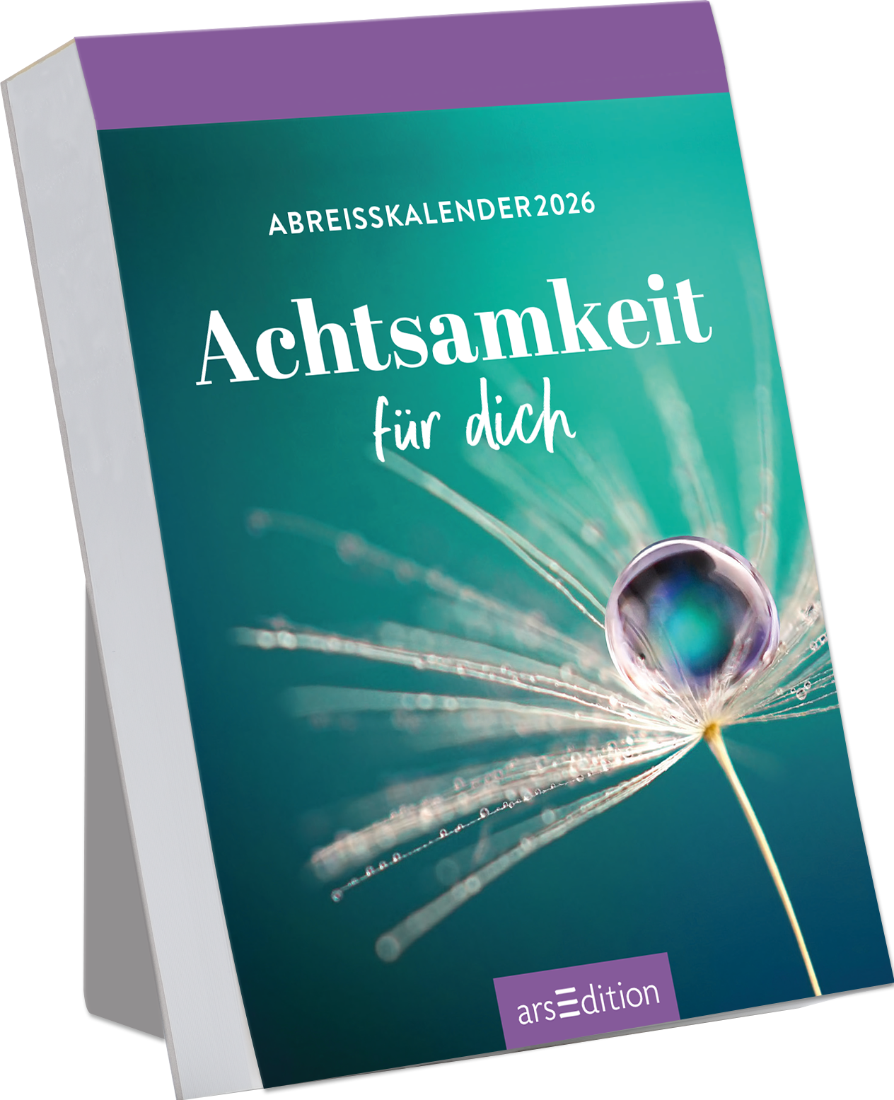 Das Buchcover zeigt einen zarten Pusteblumen-Samen mit einem Wassertröpfchen, das dessen Schirmchen reflektiert. Der Hintergrund in sanften Grüntönen vermittelt eine ruhige und entspannende Atmosphäre. Der Titel „Achtsamkeit für dich“ ist in eleganter, bis zur Mitte reichender Schrift geschrieben, während oben der Text „ABREISSKALENDER 2026“ in einer schlichten Schriftart steht. Ganz unten mittig steht der Logoschriftzug von arsEdition.