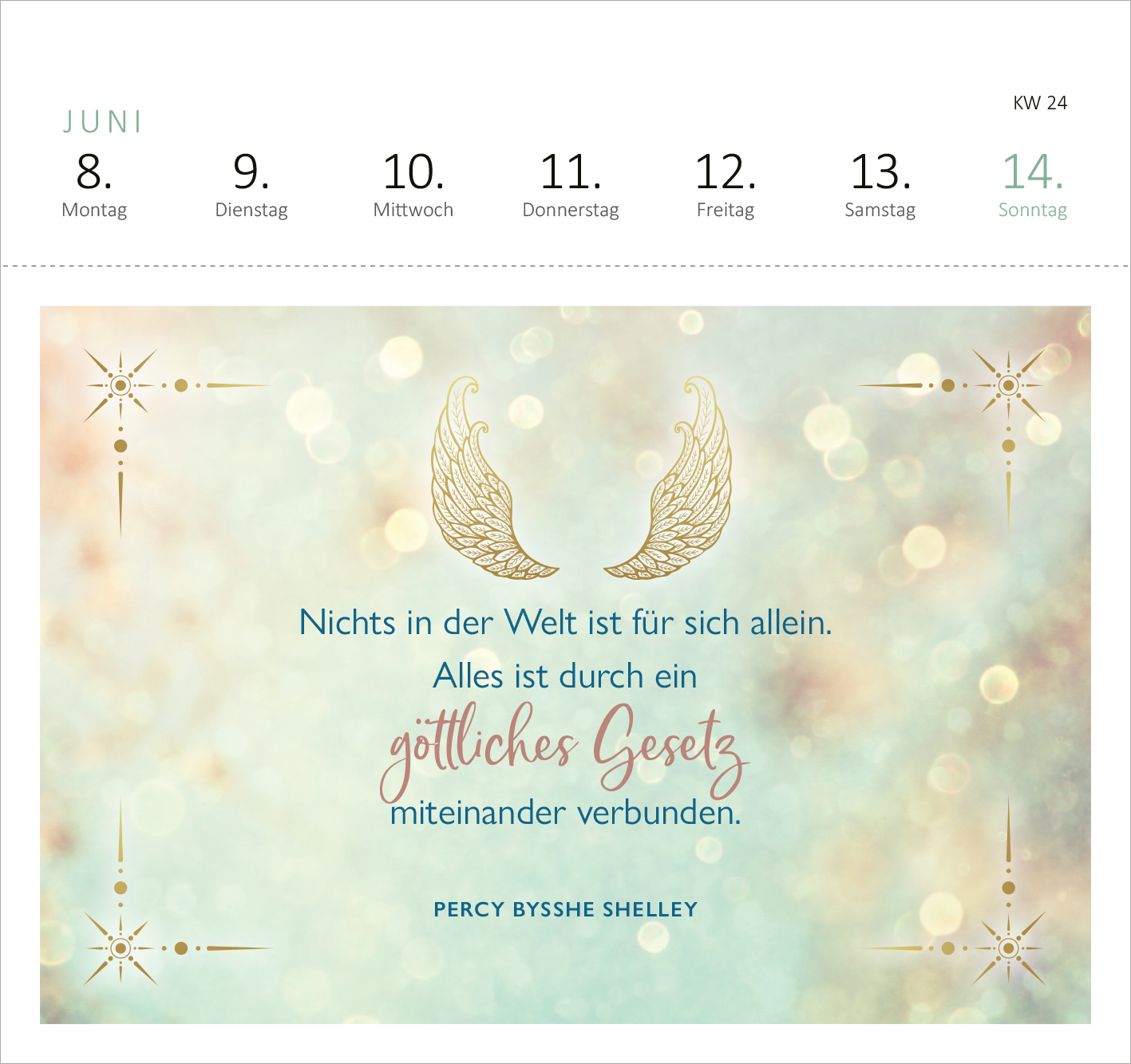 Gezeigt wird eine Innen- oder Zusatzansicht von „Postkartenkalender Engelsbotschaften 2026“. Die Ansicht zeigt einen sanften, pastellfarbenen Hintergrund mit verschwommenen, goldenen Akzenten. Zentral steht ein Zitat von Percy Bysshe Shelley in einer eleganten Schriftart, wobei der Teil „göttliches Gesetz“ in roter Kursivschrift hervorgehoben ist. Der Text ist von zarten Engelflügeln und geschmackvollen grafischen Elementen umgeben, die durch eine harmonische Komposition ergänzt...