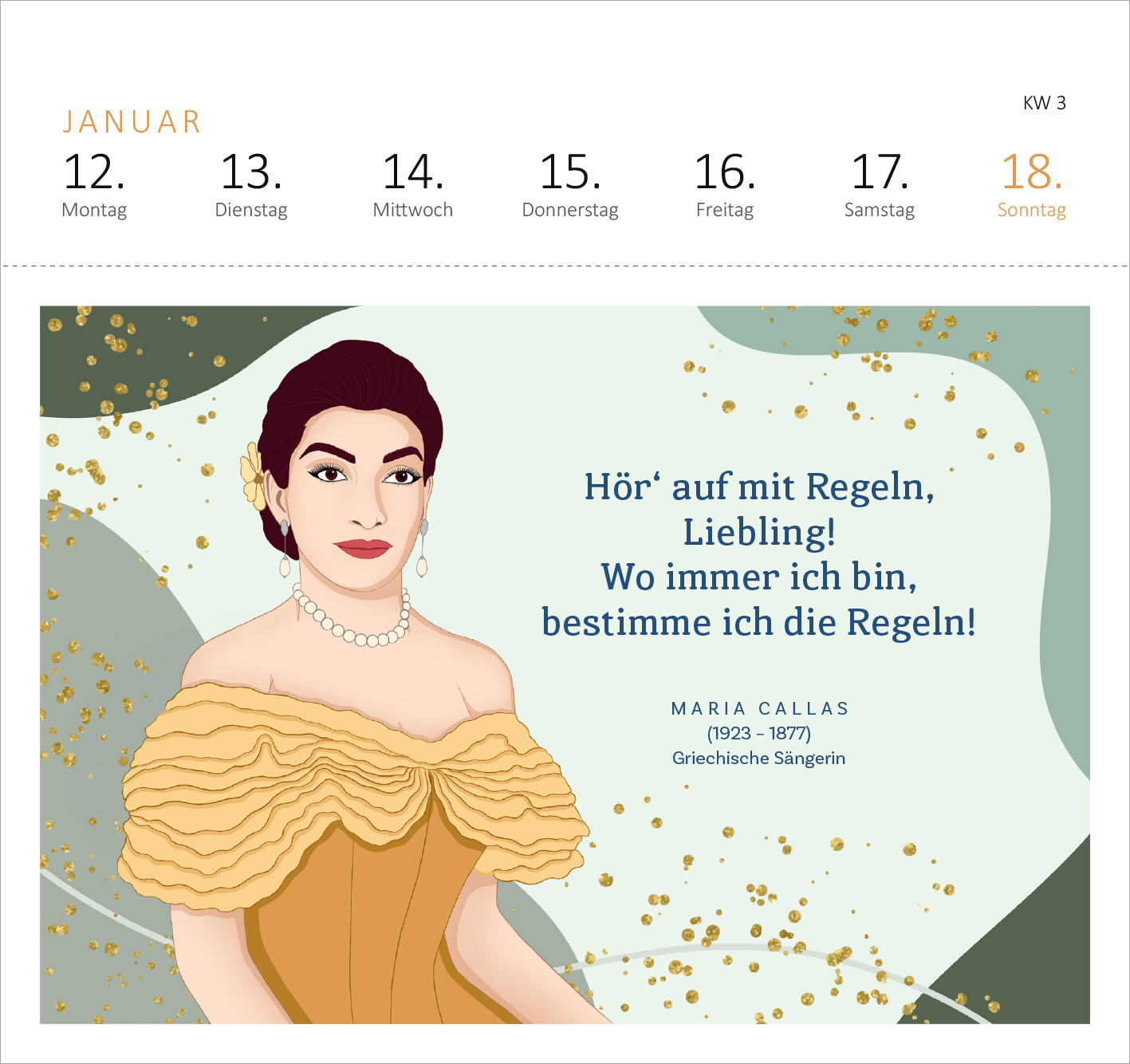 Gezeigt wird eine Innen- oder Zusatzansicht von „Postkartenkalender Kluge Frauen, die die Welt und uns inspirieren 2026“. Die Darstellung zeigt eine illustrierte Frau mit dunklen Haaren und einer eleganten gelben Bluse. Um sie herum sind goldene Akzente und eine sanfte, mintfarbene Hintergrundgestaltung. Der Schriftzug enthält das Zitat „Hör' auf mit Regeln, Liebling! Wo immer ich bin, bestimme ich die Regeln!“ in einer klaren, dunklen Schrift. Unter dem Bild sind der Name...