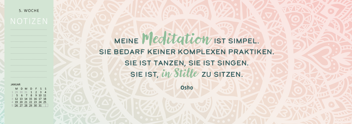 Gezeigt wird eine Innen- oder Zusatzansicht von „Tischkalender Einatmen. Ausatmen. Lächeln. 2026“. Die Ansicht präsentiert eine sanfte Farbverlauf-Hintergrundgestaltung in Pastelltönen, die von einem hellen Mintgrün bis zu einem zarten Rosé reicht. In der Mitte des Designs befindet sich ein inspirierendes Zitat in einer Kombination aus klarer Serifenschrift und handschriftlicher Typografie, das die Worte „Meditation“ und „Stille“ in einem ansprechenden Grün hervorhebt. Links...