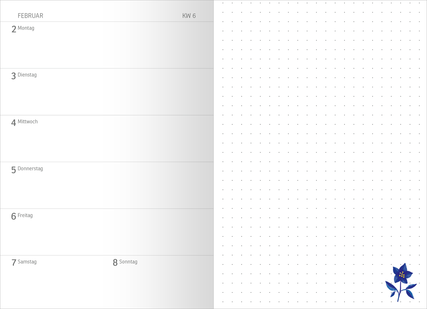 Gezeigt wird eine Innenansicht von „Buchkalender Heute ist mein Lieblingstag 2026“. Die linke Seite zeigt eine Wochenübersicht mit klaren, schwarzen Linien, den Wochentagen in Großbuchstaben und einer dezente grauen Farbgebung. Die rechte Seite ist leer mit nur feinen, gleichmäßigen Punkten, ideal für Notizen. Am unteren Rand der rechten Seite ist eine stilisierte blaue Blume abgebildet, die frische Farbakzente setzt.