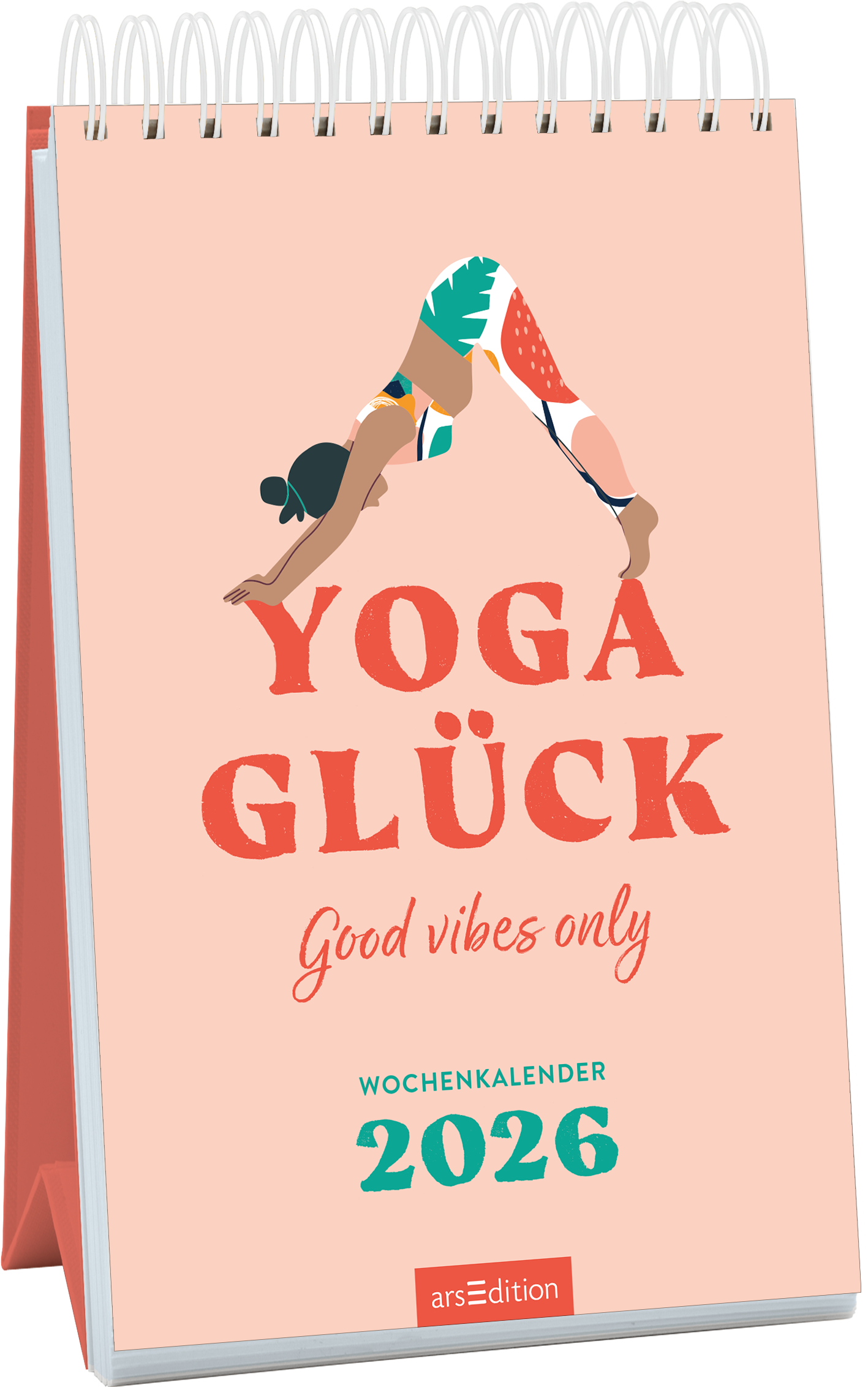Das Cover des „Yoga Glück“ Wochenkalenders 2026 zeigt eine stilisierte Frau in einer Yoga-Pose vor einem sanften, korallenfarbenen Hintergrund. Der Titel „YOGA GLÜCK“ ist in großen, kräftigen Buchstaben in Rot gehalten, während der Untertitel „Good vibes only“ in einer eleganten, handschriftlichen Schriftart in Weiß erscheint. Ganz unten mittig steht der Logoschriftzug von arsEdition.