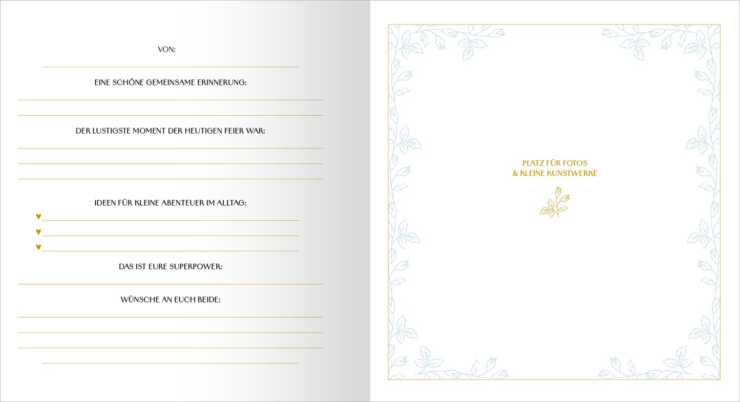 Gezeigt wird eine Innen- oder Zusatzansicht von „Unsere Hochzeit – Unsere Gäste“. Die Seite ist in sanften, hellen Farbtönen gestaltet. Links befinden sich Zeilen für persönliche Einträge, um besondere Erinnerungen und Momente festzuhalten. Die Schrift ist in einer eleganten Serifenschrift gehalten. Rechts ist ein Platz für Fotos mit einem zarten, blauen Blätterrahmen. In der Mitte ist der Text „PLATZ FÜR FOTOS & KLEINE KOMMENTARE“ in goldener Schrift, was dem Design einen...