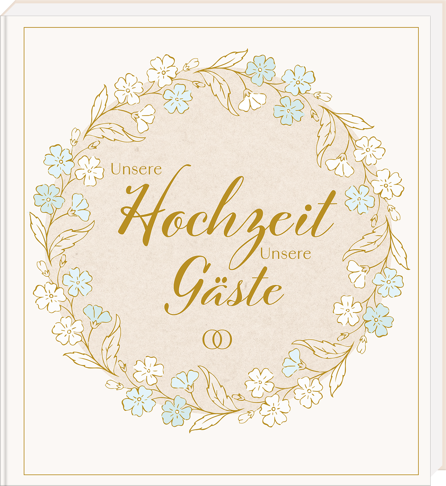 Das Buchcover zeigt einen hellen, sanften Hintergrund, der mit einem goldenen, floralen Kranz umrahmt ist. In der Mitte steht in elegantem Goldschriftzug „Unsere Hochzeit“ über „Unsere Gäste“ in geschwungener Typografie. Kleine, blaue Blumen sind in den Kranz integriert und verleihen dem Cover eine romantische Atmosphäre. Ganz unten mittig steht der Logoschriftzug von arsEdition.