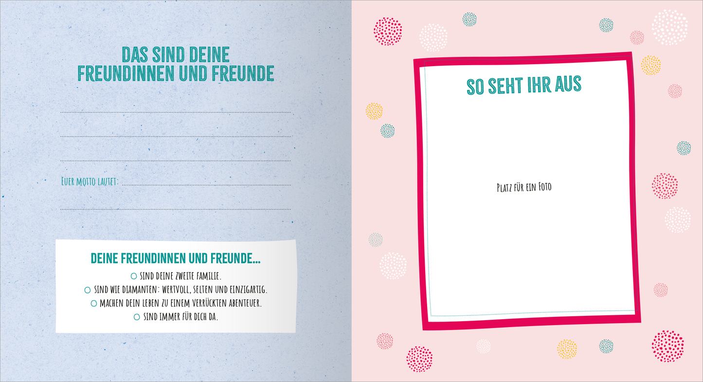 Gezeigt wird eine Innen- oder Zusatzansicht von „Meine Jugendweihe“. Auf der linken Seite befindet sich ein strukturierter Bereich mit dem Titel „DAS SIND DEINE FREUNDINNEN UND FREUNDE“ in einer klaren, mintgrünen Schrift. Darunter stehen Zeilen für Handwrittenote, um Namen einzutragen. Die rechte Seite zeigt einen großen, leeren Bereich mit dem Titel „SO SEHT IHR AUS“ in einer auffälligen, pinken Umrandung. Der Hintergrund ist weich in Rosa gehalten, umgeben von bunten,...