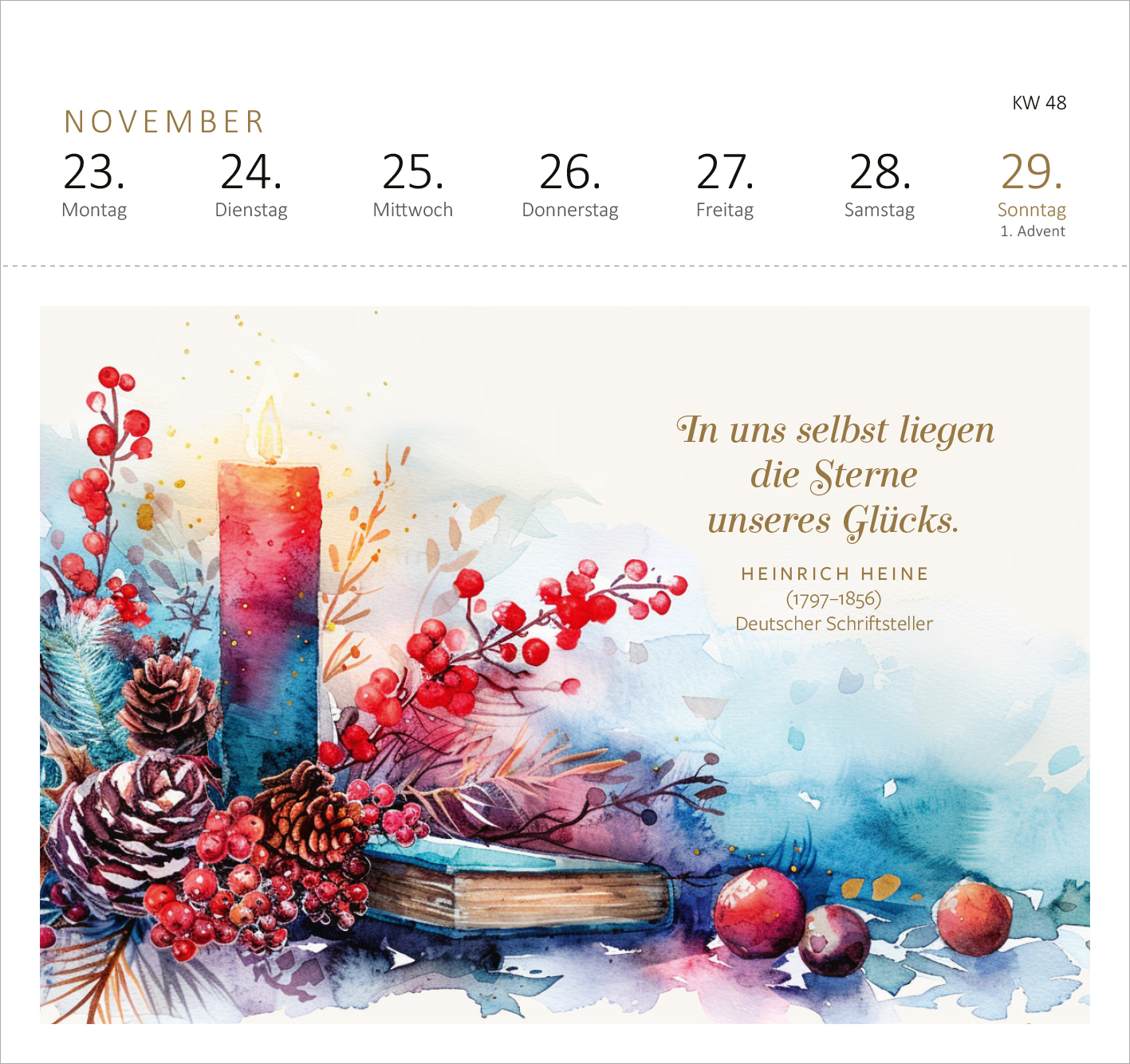 Gezeigt wird eine Innen- oder Zusatzansicht von „Postkartenkalender Der Literaturkalender 2026“. Das Bild zeigt einen liebevoll gestalteten Adventsmonat mit einer stilisierten Kerze in kräftigem Rot und lila, umgeben von Tannenzapfen und roten Beeren. Das Zitat von Heinrich Heine wird in eleganter, goldfarbener Schrift präsentiert. Die warmen Farben des Hintergrunds strahlen eine festliche Stimmung aus, während die Typografie harmonisch in das Gesamtbild integriert ist.