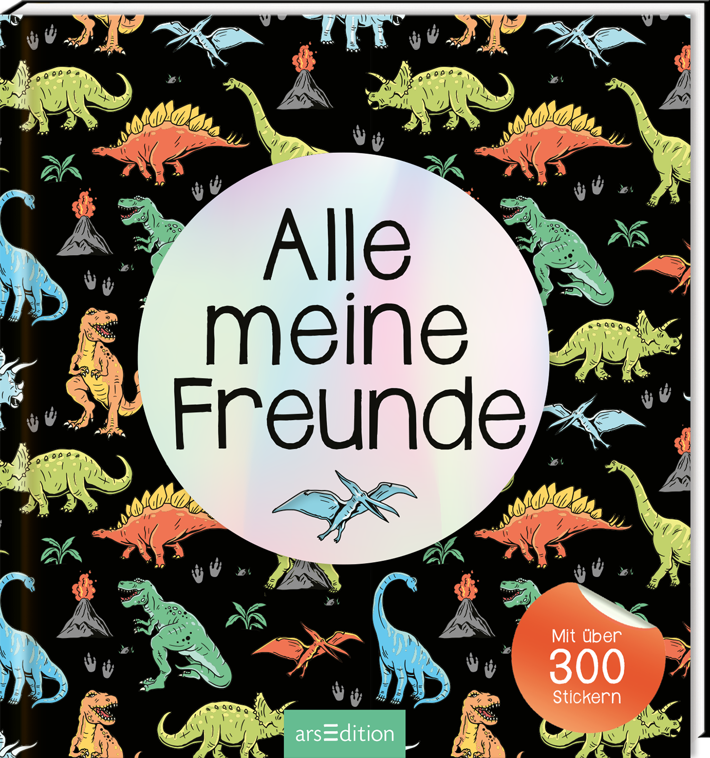 Das Buchcover zeigt einen schwarzen Hintergrund, auf dem verschiedene bunte Dinosaurier in kräftigen Farben wie Grün, Blau, Rot und Gelb verteilt sind. Im Mittelpunkt steht ein großer, kreisförmiger Bereich mit dem Titel „Alle meine Freunde“ in klarer, schwarzer Schrift. In der unteren rechten Ecke befindet sich ein oranger Button mit dem Text „Mit über 300 Stickern“. Ganz unten mittig steht der Logoschriftzug von arsEdition.