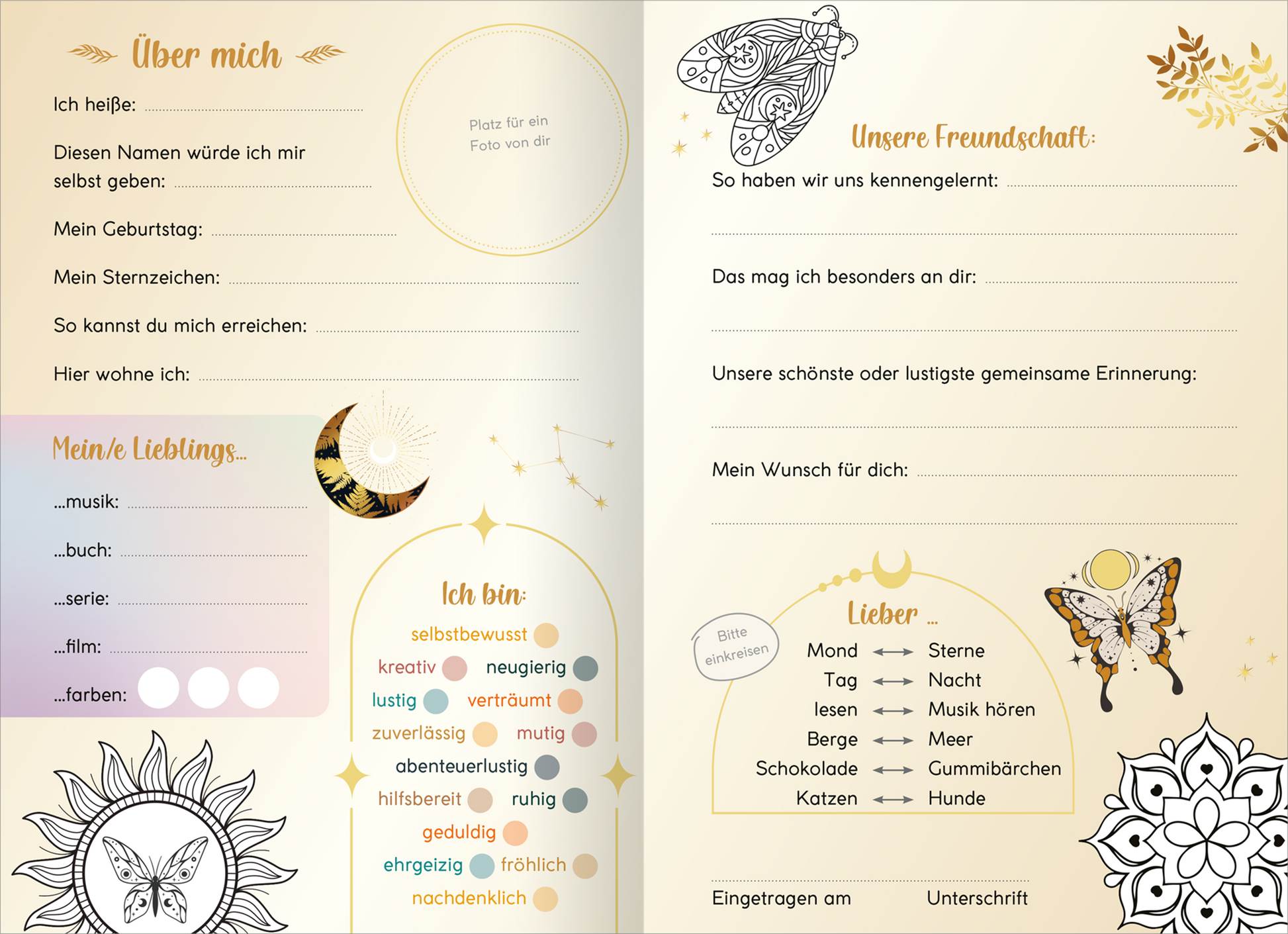 Gezeigt wird eine Innen- oder Zusatzansicht von „My Best Friends | Freundebuch mit Magic Mandalas“. Die Seite ist in sanften Beigetönen gehalten, ergänzt durch goldene Akzente. Zentrale Bereiche sind in runden und geschwungenen Formen gestaltet, mit Platz für persönliche Eintragungen. Typografische Elemente variieren zwischen verspielter und klarer Schrift. Illustrationen von Mandalas, Schmetterlingen und symbolischen Motiven schmücken die Seiten und verleihen dem Layout einen...