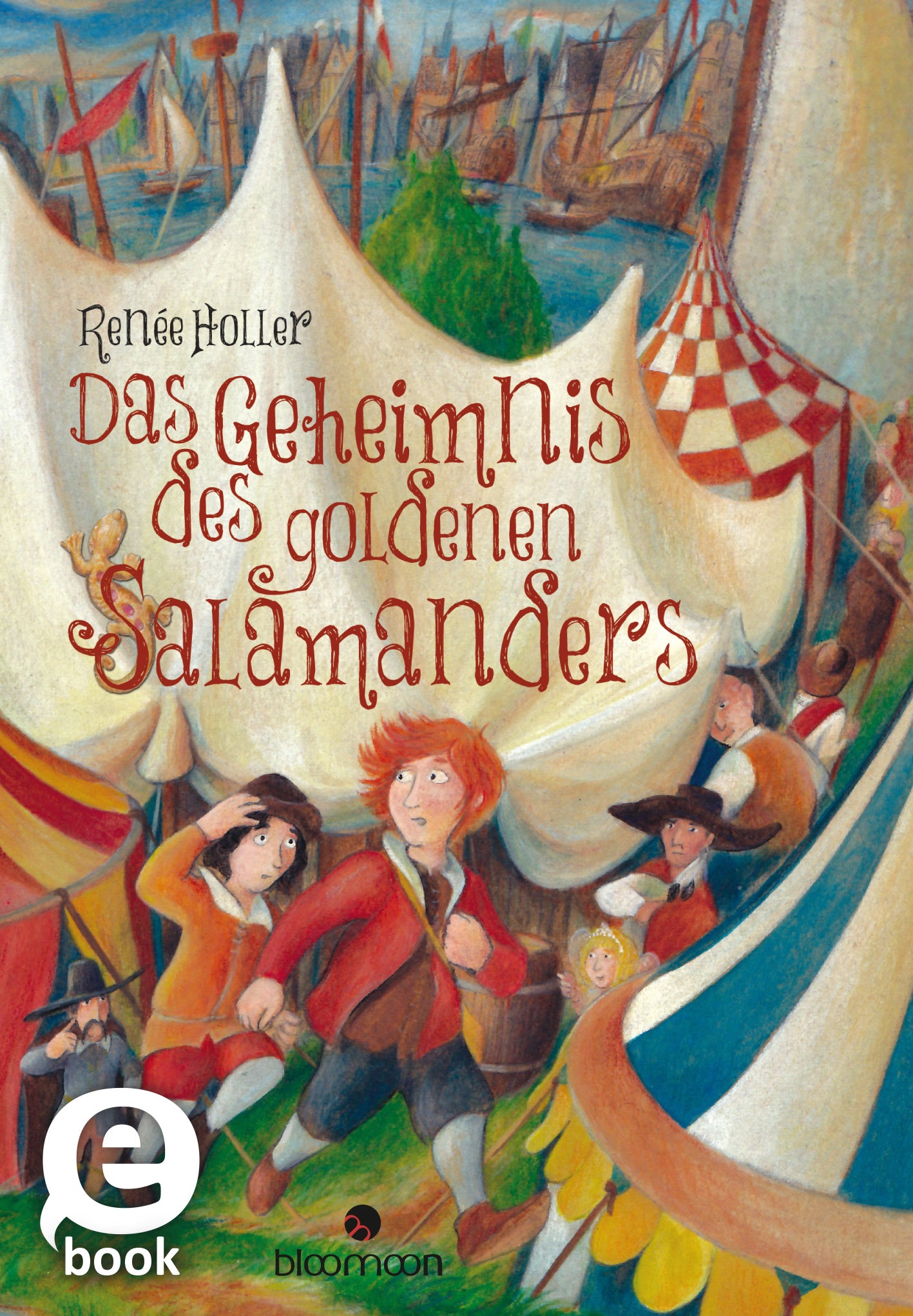 Das Buchcover zeigt eine lebendige Szenerie mit einem Jahrmarkt, auf dem fröhliche Kinder und Erwachsene zwischen bunten Zelten und Schiffen umherlaufen. Die Farbpalette umfasst warme, einladende Töne, während die Typografie für den Titel „Das Geheimnis des goldenen Salamanders“ verspielt und verspielt wirkt. Der Urhebername „Renée Holler“ ist gut lesbar platziert. Oben links befindet sich zudem ein „eBook“-Symbol. Ganz unten mittig steht der Logoschriftzug von arsEdition.