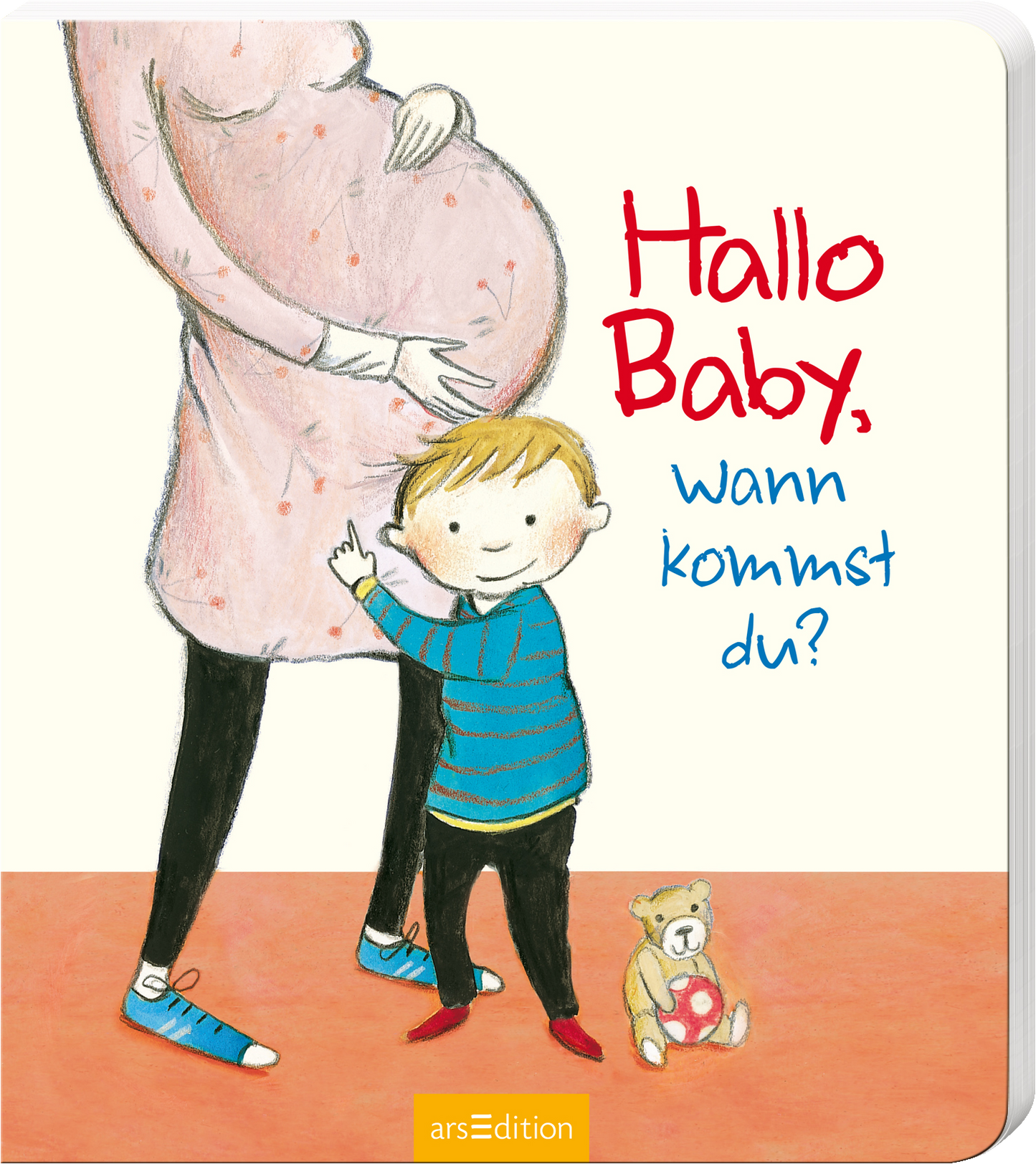 Das Buchcover zeigt eine schwangere Frau in einem rosa Kleid, die sanft ihren Bauch hält. Neben ihr steht ein kleiner Junge mit blonden Haaren, der in einem blauen gestreiften Pullover und schwarzen Hosen gekleidet ist. Er lächelt und hebt die Hand. Zu seinen Füßen sitzt ein Teddy. Über den Figuren steht in großer, roter Schrift „Hallo Baby, wann kommst du?“. Ganz unten mittig steht der Logoschriftzug von arsEdition.