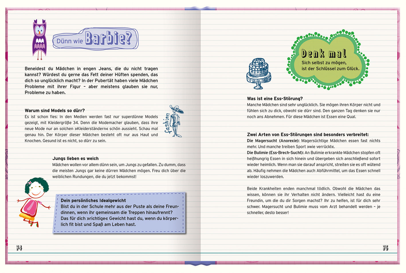 Gezeigt wird eine Innenansicht von „Reine Mädchensache“. Die Doppelseite enthält eine helle, freundliche Farbpalette mit Pastelltönen. Auf der linken Seite ist ein Abschnitt mit dem Titel „Dünn wie Barbie?“ in einer spielerischen Schriftart, umrahmt von einer verspielten Illustration. Auf der rechten Seite befindet sich der Abschnitt „Denk mal!“, ebenfalls in einer bunten Schrift. Grafische Elemente und einfache, kindgerechte Zeichnungen unterstützen den Text und vermitteln...