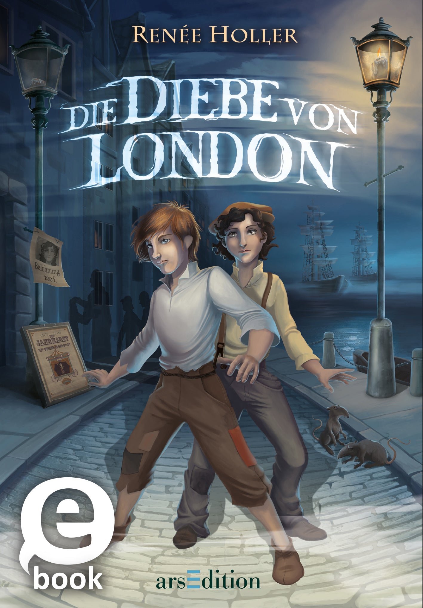 Das Cover zeigt zwei Jungen, die in einer düsteren, nebligen Londoner Gasse stehen. Der Junge links hat blonde Haare und trägt ein graues Hemd, während der Junge rechts mit braunen Locken ein helles Oberteil trägt. Im Hintergrund sind historische Gebäude und ein Schiff zu sehen, das in einem Hafen liegt. Der Titel „Die Diebe von London“ erscheint in großen, weißen Buchstaben im oberen Bereich. Rechts unten ist ein kleiner „eBook“-Button platziert. Ganz unten mittig steht der...