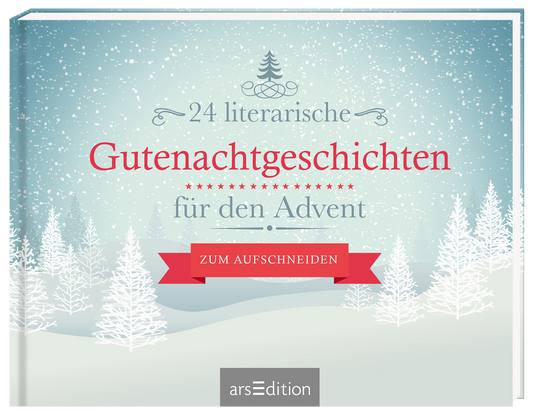 Das Buchcover zeigt eine winterliche Landschaft mit schneebedeckten Tannen im Vordergrund. Der Himmel ist in sanften Blautönen gehalten und wirkt friedlich. Der Titel „24 literarische Gutenachtgeschichten für den Advent“ ist in kräftigem Rot gedruckt. Darunter befindet sich die rote, bannerartige Aufschrift „zum Aufschneiden“. In der oberen Mitte des Covers ist ein grafisches Element in Form eines geschmückten Tannenbaums zu sehen. Ganz unten mittig steht der Logoschriftzug von...