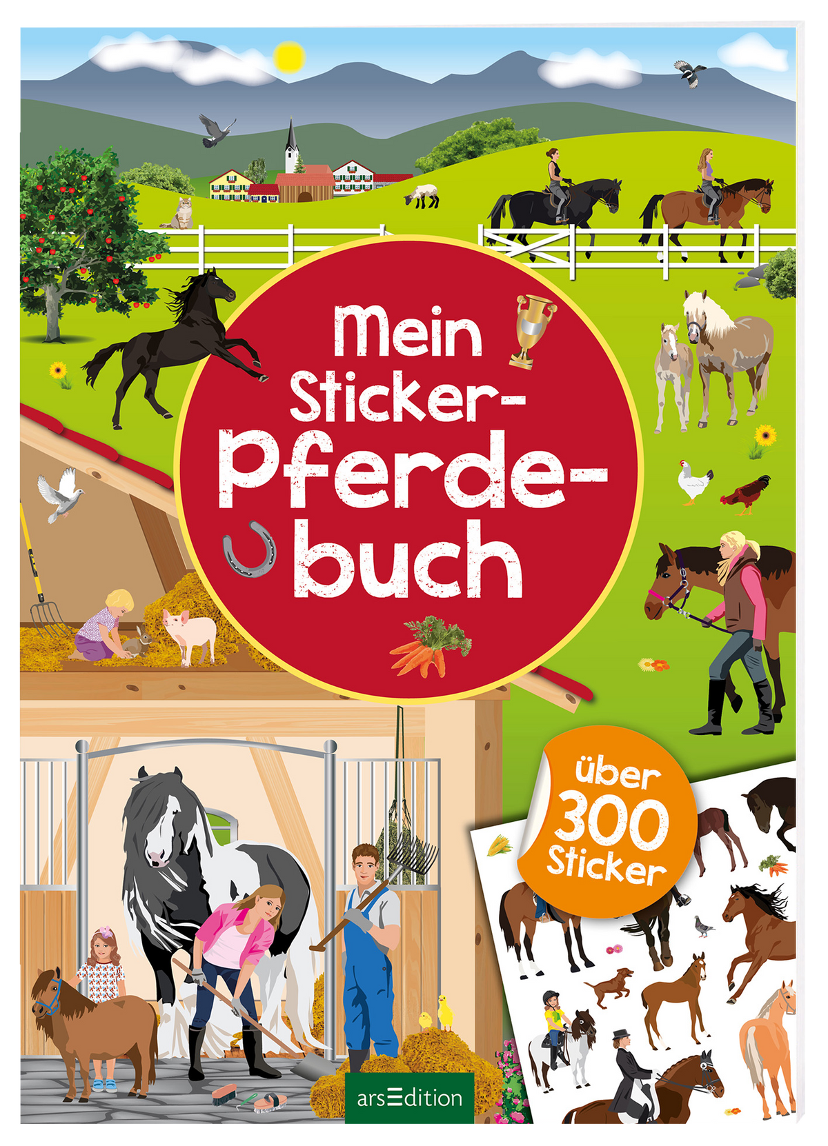 Auf einem bunten Buchcover ist ein lebendiges Pferdethema abgebildet. Im Mittelpunkt steht der Titel „Mein Sticker-Pferdebuch“ in auffälliger, weißer Typografie auf rotem Hintergrund. Umgeben von einer ländlichen Szenerie mit Pferden, Reitern, Tieren und Pflanzen vermittelt das Cover eine fröhliche und abenteuerliche Atmosphäre. Oben links ist ein kleiner, goldener Pokal zu sehen. Unten rechts befindet sich ein Button mit dem Text „über 300 Sticker“. Ganz unten mittig steht der...