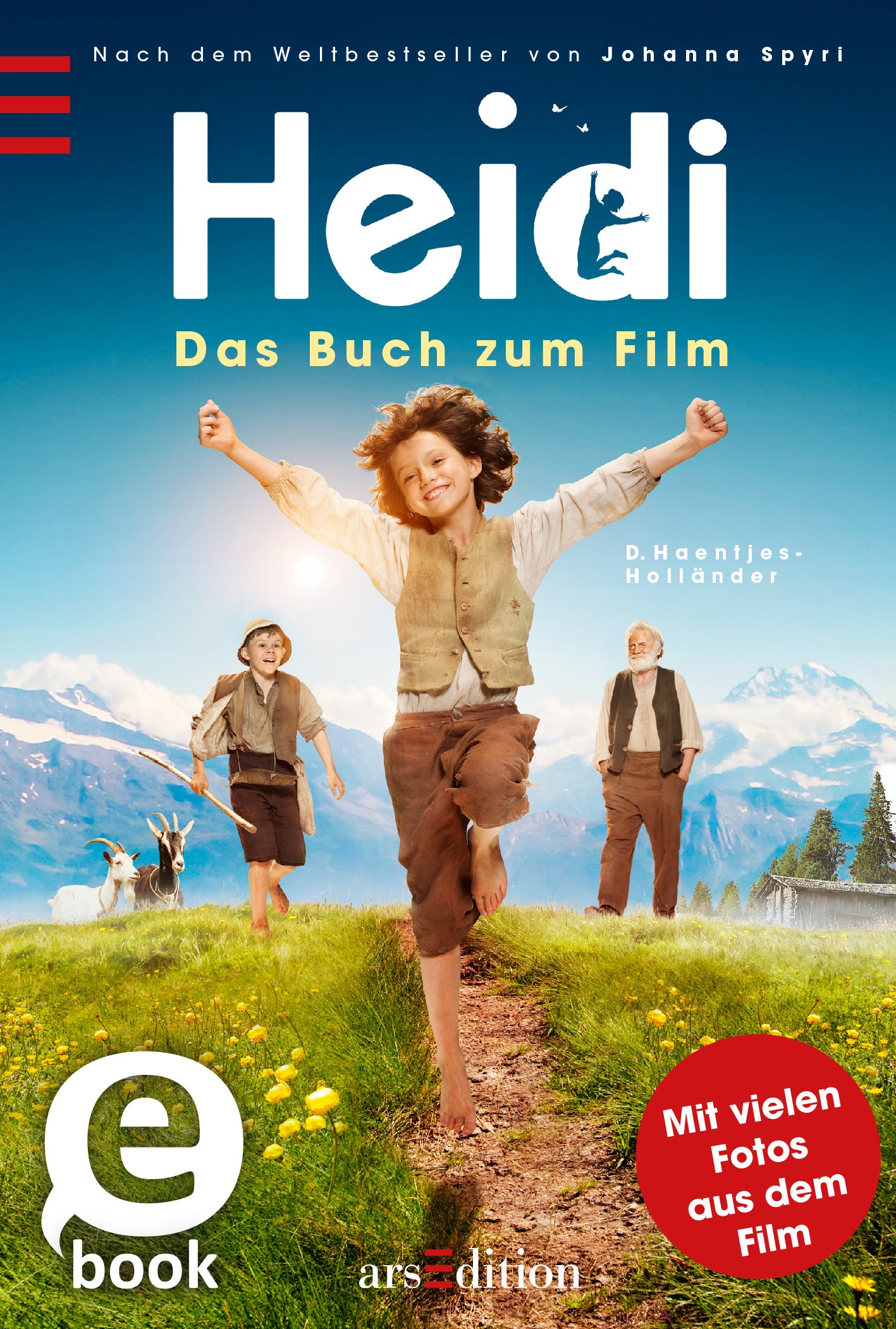 Das Buchcover zeigt eine malerische Alpenlandschaft mit einem klaren blauen Himmel. Im Vordergrund steht ein fröhliches, blondes Kind in hellen Kleidern, das dargestellt wird, als würde es fröhlich auf einem Weg mit Blumen zur Kamera blicken. Zwei weitere Kinder sind im Hintergrund zu sehen, die ebenfalls in traditioneller Kleidung gekleidet sind. Der Titel „Heidi“ ist in großen, weißen Buchstaben prominent platziert, darunter steht „Das Buch zum Film“. Ein roter Button verkündet...