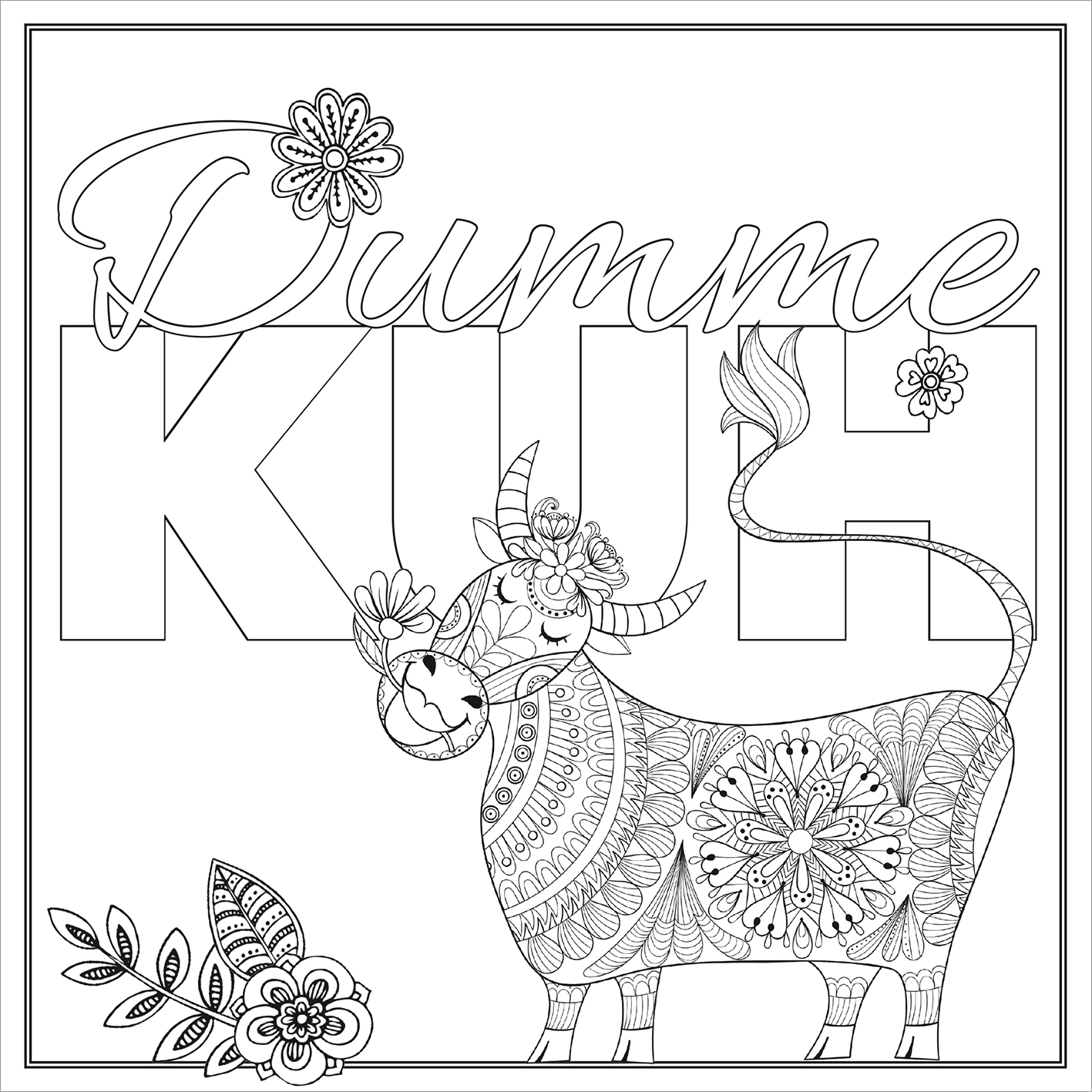 Gezeigt wird eine Innen- oder Zusatzansicht von „Vollpfosten“. Die Illustration zeigt eine dekorative Kuh, die mit floralen Mustern verziert ist. Über der Kuh steht in verschnörkelter Schrift „Dumme KUH“. Der Hintergrund ist schlicht gehalten, sodass die betonten Linien und Formen der Zeichnung hervorgehoben werden. Die Typografie ist verspielt, während die Kuh durch ihre detailreiche Gestaltung ins Auge fällt.