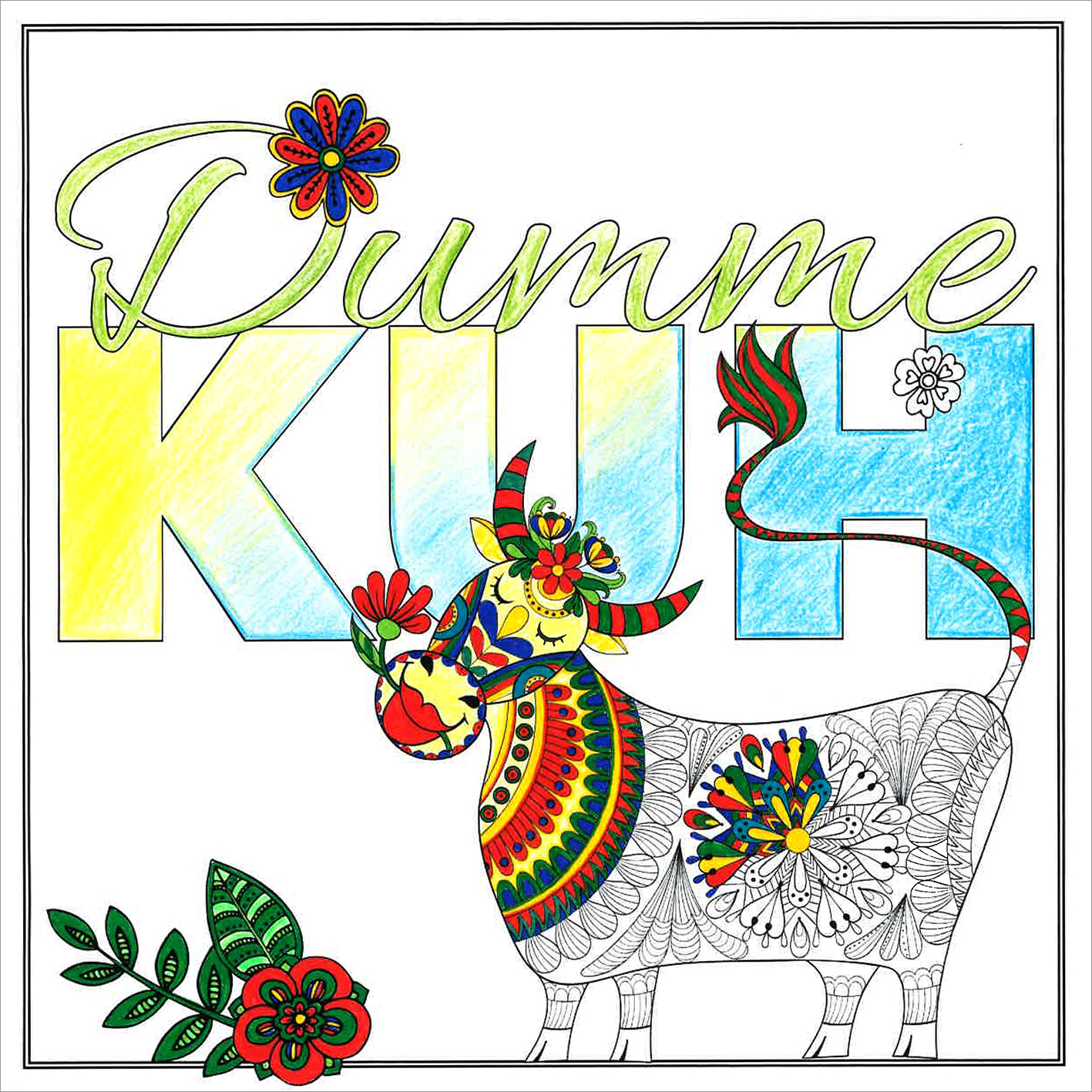 Gezeigt wird eine Innen- oder Zusatzansicht von „Vollpfosten“. Im Vordergrund ist eine farbenfroh gestaltete Kuh zu sehen, umgeben von detaillierten Blumenmustern und bunten Akzenten. Der Titel „Dumme KUH“ ist in großen, verspielten Buchstaben in Gelb und blauem Hintergrund hervorgehoben. Die Typografie wirkt modern und ansprechend, ergänzt durch einen harmonischen Einsatz von Pflanzenmotiven, die die gesamte Komposition lebendig machen.