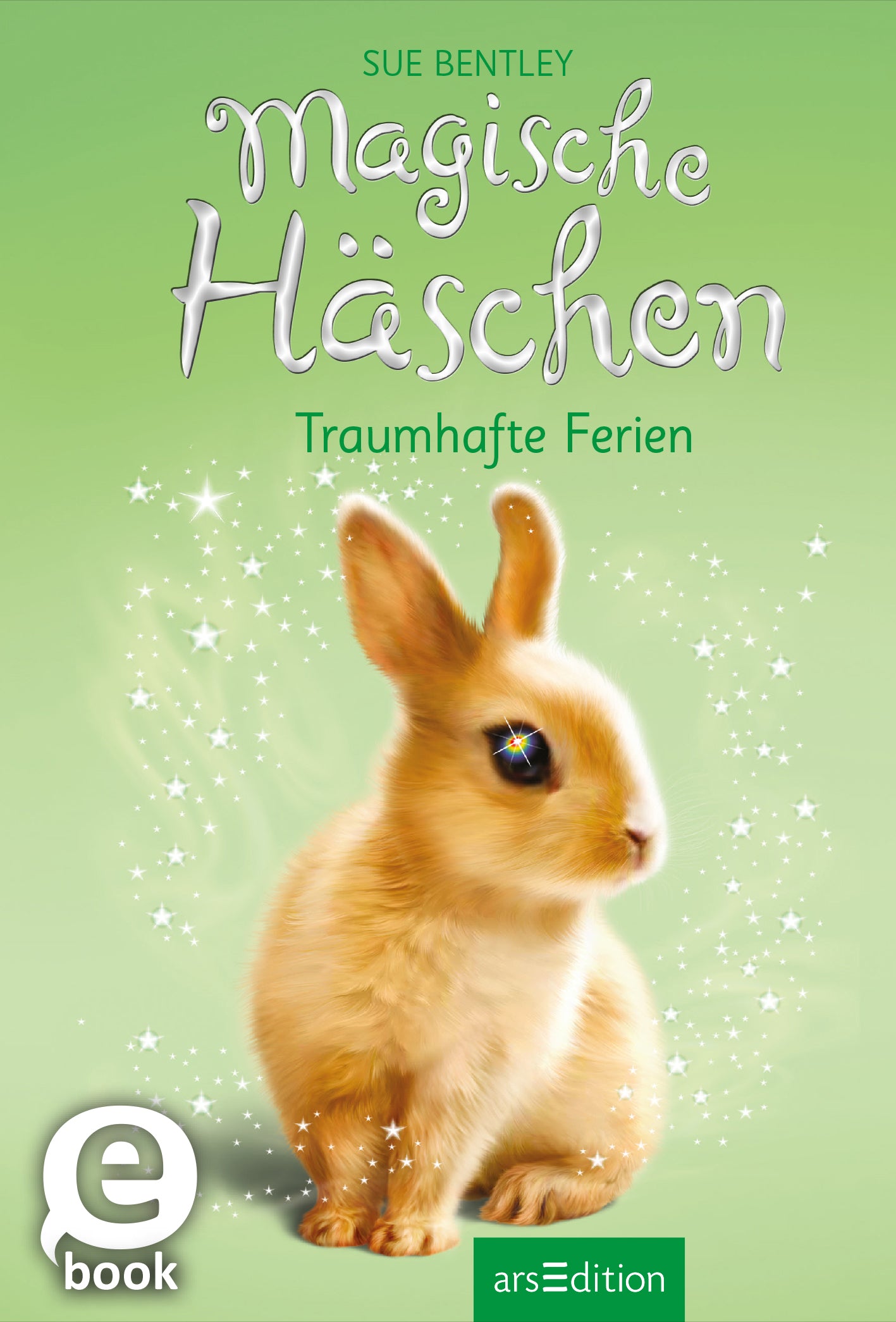 Auf einem sanften, hellgrünen Hintergrund befindet sich ein flauschiges, braunes Kaninchen, das neugierig einen Blick zur Seite wirft. Über dem Kaninchen steht in verspielter, silberner Schrift der Titel „Magische Häschchen“ und darunter „Traumhafte Ferien“. Die Buchstabe wirken leuchtend und einladend, umgeben von glitzernden Sternen, die eine zauberhafte Atmosphäre erzeugen. Ganz unten mittig steht der Logoschriftzug von arsEdition.