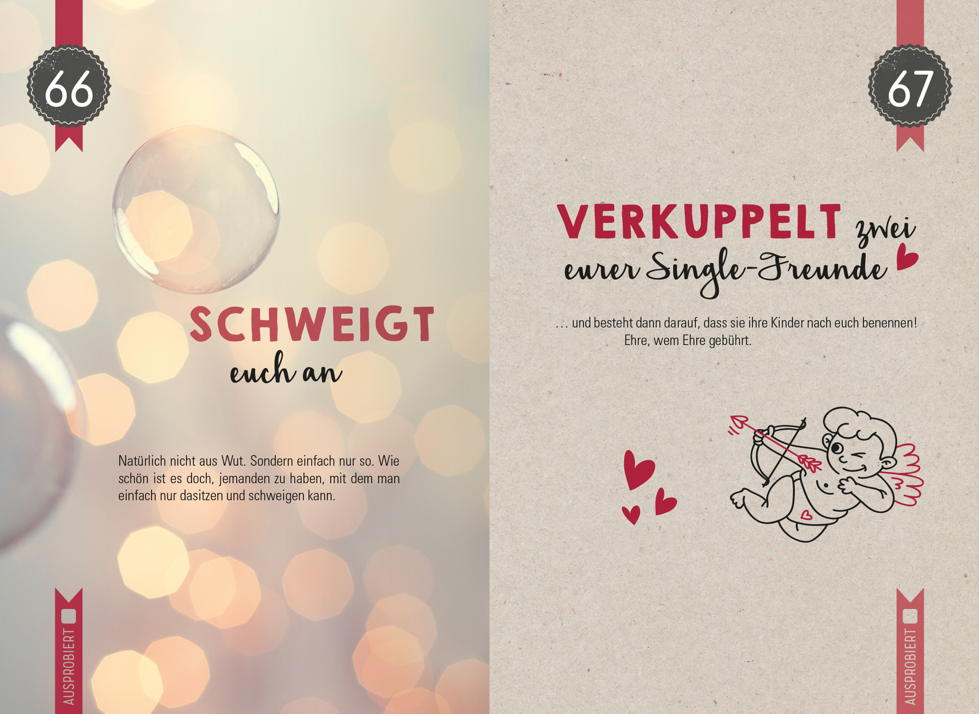 Gezeigt wird eine Innen- oder Zusatzansicht von „99 herrlich verrückte Ideen für euer Leben zu zweit“. Die Doppelseite präsentiert sanfte, verschwommene Lichtpunkte in warmen Farben, die eine romantische Atmosphäre schaffen. Auf der linken Seite steht in kräftigem Rot das Wort „SCHWEIGT“ in großer, auffälliger Typografie, während die weitere Beschreibung in kleinerer Schrift dargestellt ist. Die rechte Seite zeigt in leuchtendem Rot „VERKUPPELT“ und eine humorvolle...