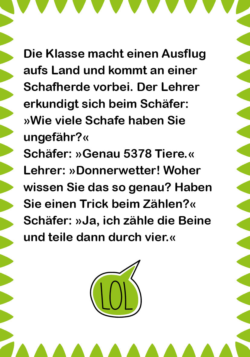 Gezeigt wird eine Innen- oder Zusatzansicht von „Superlustige Schülerwitze“. Der Hintergrund ist weiß, umrahmt von einem grünen, gezackten Rand. In schwarzer Schrift sind die Witze übersichtlich und gut lesbar in Blocksatz formatiert. Ein großes „LOL“ steht in einer grünen Sprechblase. Layout-Elemente sind humorvoll und ansprechend, was die Zielgruppe, vor allem Schüler, anspricht.
