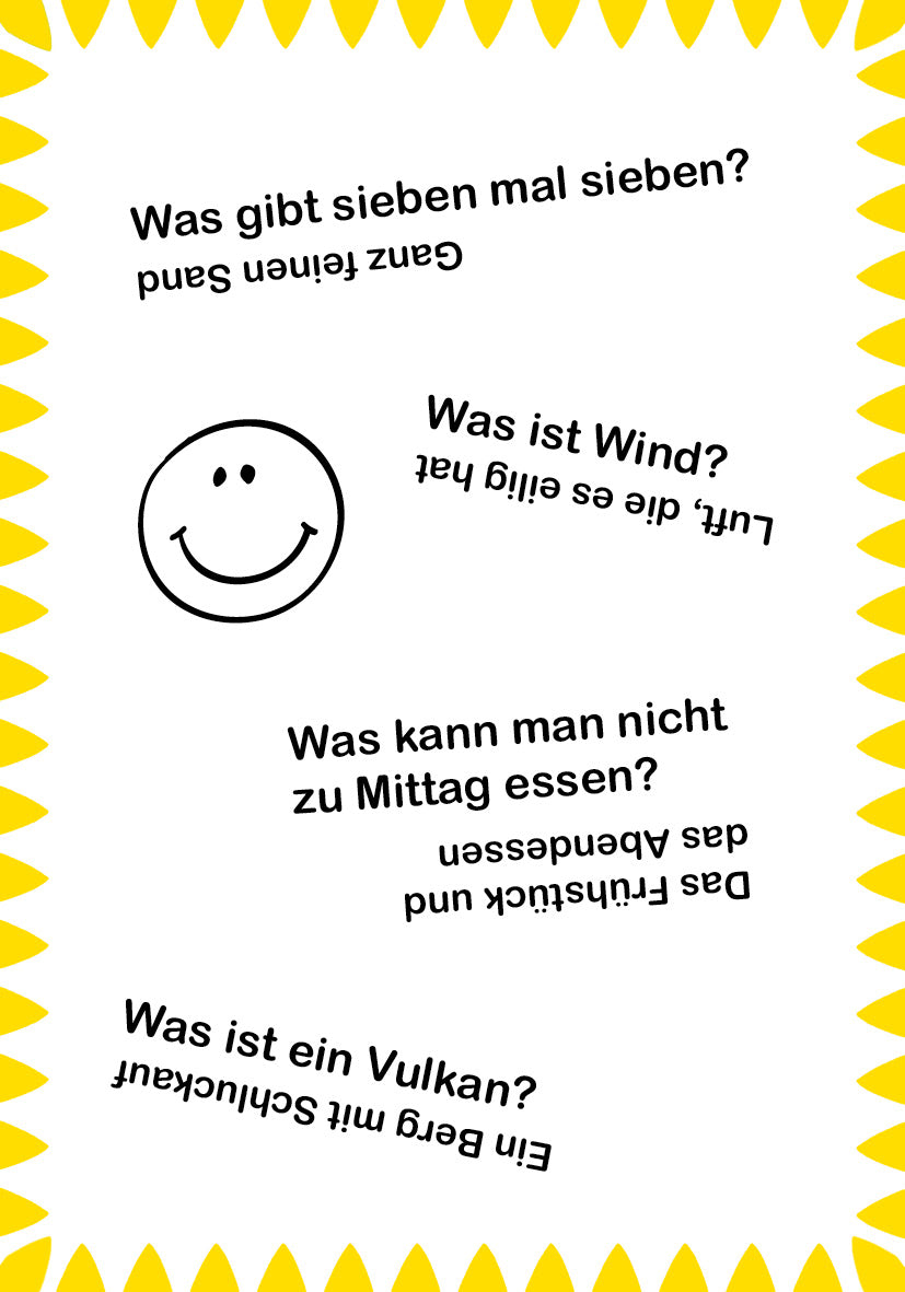 Gezeigt wird eine Innen- oder Zusatzansicht von „Ultralustige Scherzfragen“. Die Darstellung zeigt einen weißen Hintergrund mit einem zentralen, lächelnden Smiley. Rundherum sind vier Scherzfragen in schwarzer Schrift im Comic-Stil angeordnet, einige Texte sind gedreht. Der Rand ist mit auffälligen, gelben Zacken dekoriert, die dem Layout eine fröhliche und einladende Note verleihen.