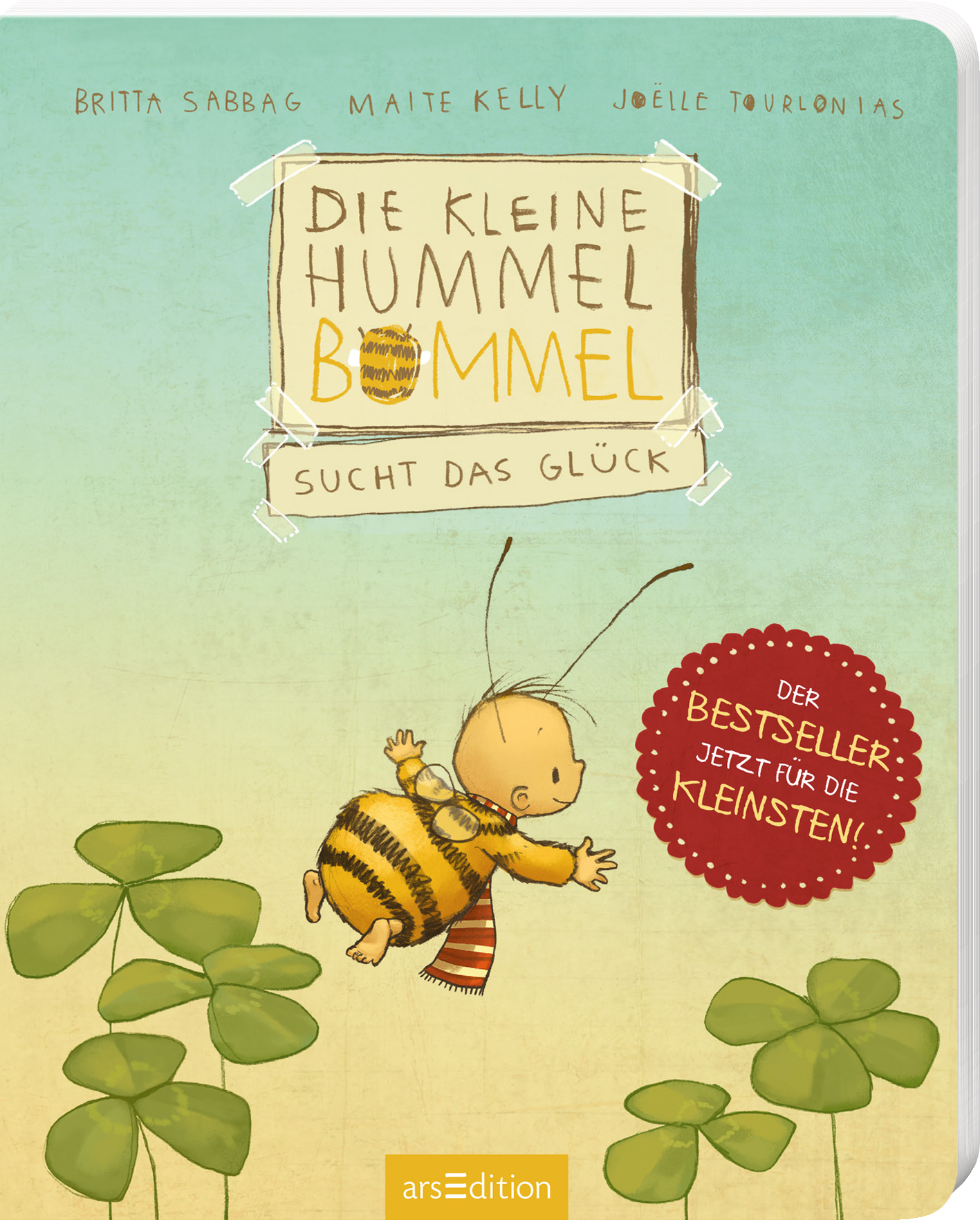 Das 3D Buchcover zeigt die Hummel Bommel, die vor einem hellblauen Hintergrund fliegt. Mittig befindet sich der Titel „Die kleine Hummel Bömmel sucht das Glück“, ergänzt durch eine Bienenillustration. Auf dem Cover prangt ein roter Button mit dem Text „DER BESTSELLER – jetzt für die kleinsten!“. Ganz unten mittig steht der Logoschriftzug von arsEdition.