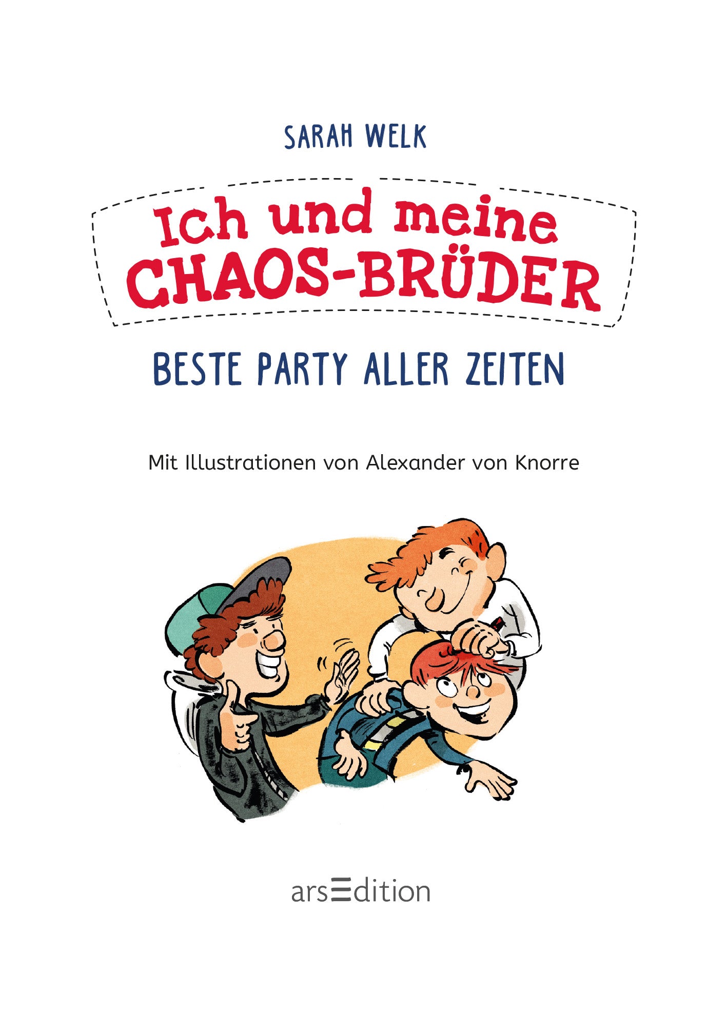 Gezeigt wird eine Innen- oder Zusatzansicht von „Ich und meine Chaos-Brüder – Beste Party aller Zeiten“. Die Illustration zeigt drei lebhafte Kinder, die im Spiel miteinander interagieren. Die Farben sind bunt und fröhlich. Die Titelgestaltung ist in einer roten Schrift auf weißem Hintergrund, umrahmt von einer gestrichelten Linie. Der Untertitel "Beste Party aller Zeiten" und Autorinnenname "Sarah Welk" ist in klarer, blauer Schrift gehalten. Ganz unten mittig...