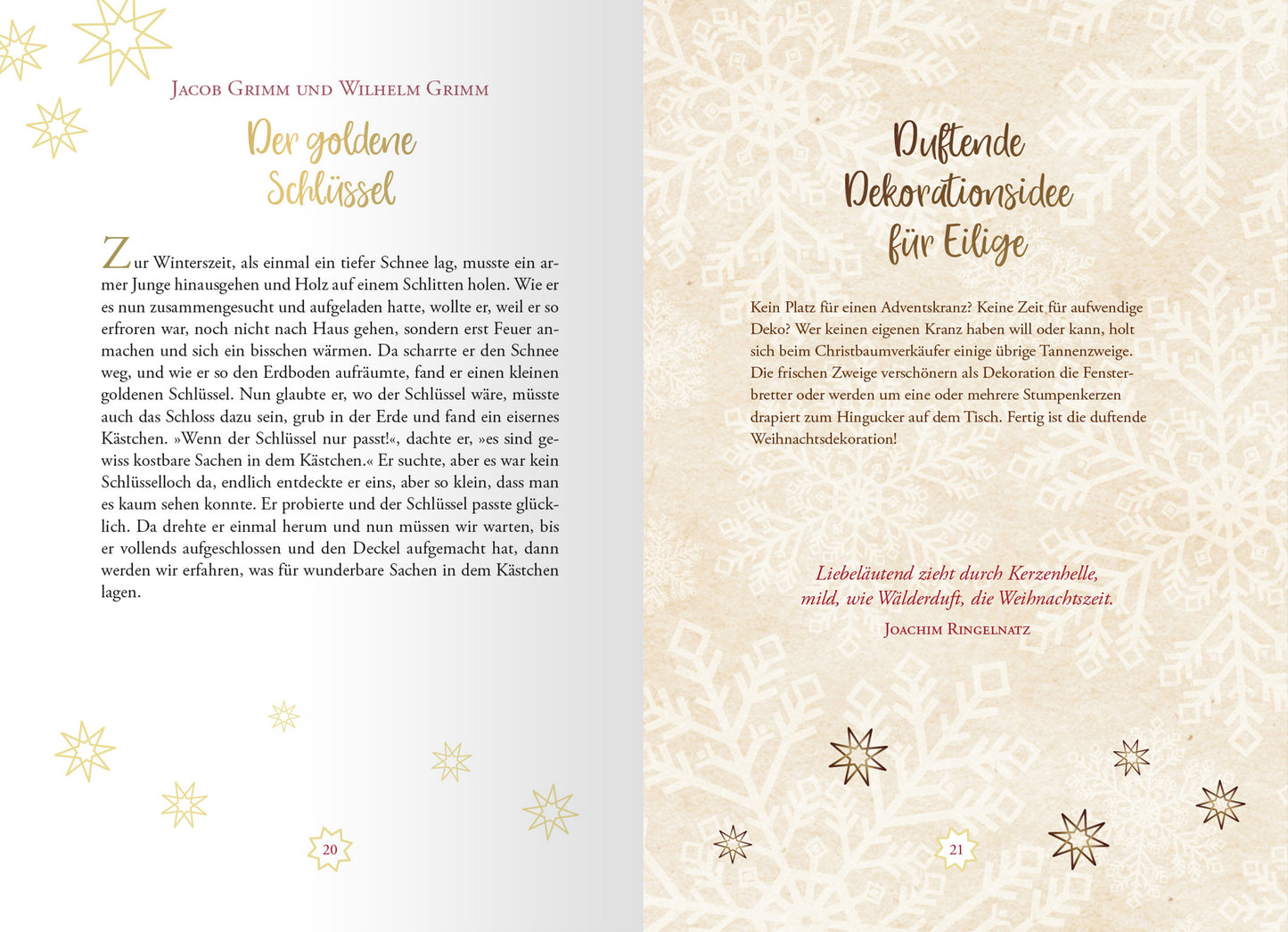 Gezeigt wird eine Innen- oder Zusatzansicht von „Wundervolle Weihnacht“. Die Seiten präsentieren einen sanften, cremefarbenen Hintergrund mit zarten, goldenen und weißen Schneeflocken-Motiven. Die Überschrift „Der goldene Schlüssel“ ist in eleganter, goldener Schrift gehalten. Der Fließtext ist klar und gut lesbar in einer dunklen Schriftfarbe. Auf der rechten Seite befindet sich der Titel „Duftende Dekorationsidee für Eilige“ in einer auffälligen, roten Schrift, begleitet...