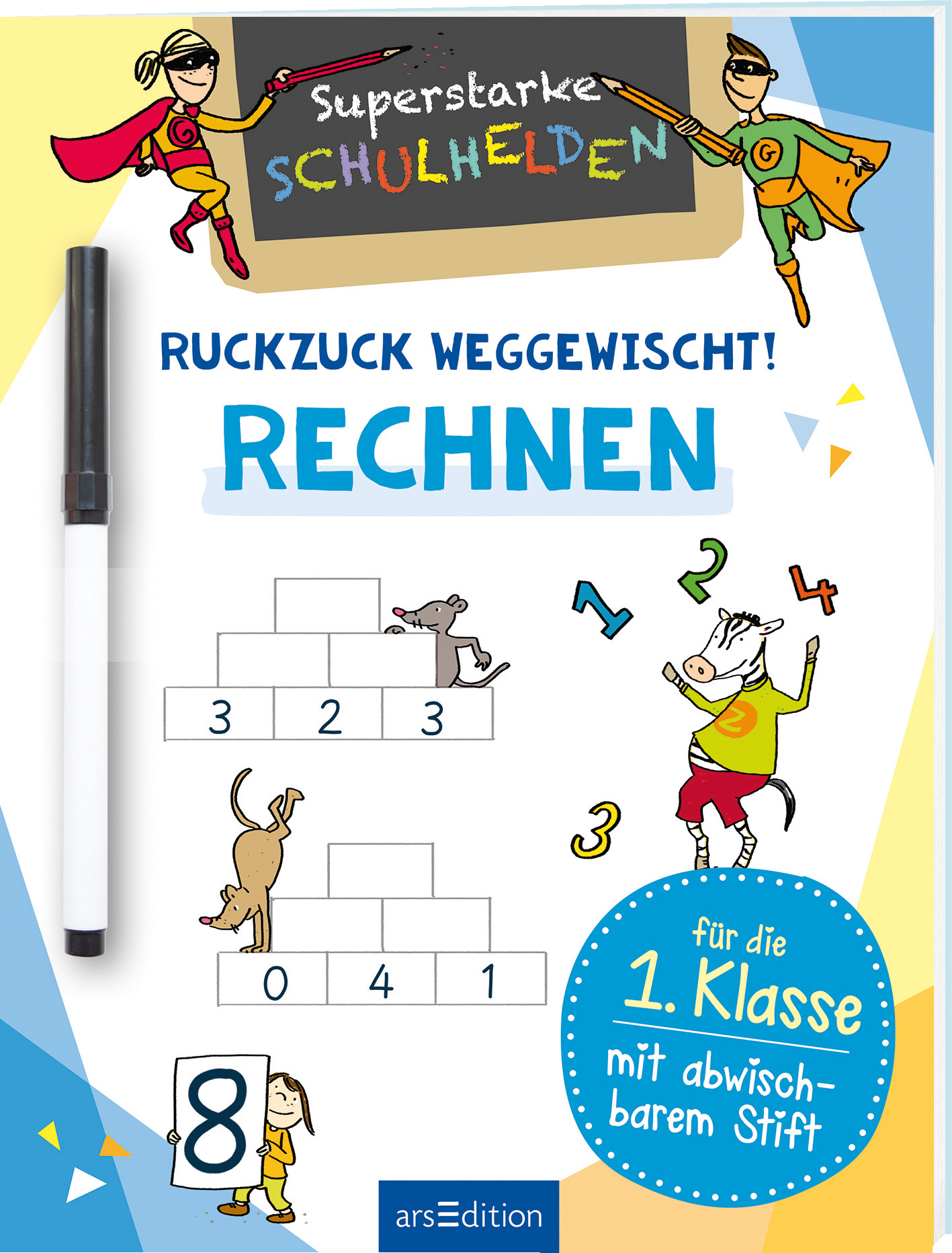 Das Buchcover zeigt eine bunte, spielerische Gestaltung mit Comicfiguren in Superheldenkostümen, die fröhlich interagieren. Der Titel „Superstarke Schulhelden“ ist in bunten Buchstaben auf einer schwarzen Tafel platziert. Unterhalb steht groß „RUCKZUCK WEGGEWISCHT! RECHNEN“ in auffälligem Blau. Das Cover enthält Zeichnungen von Tieren und Zahlen, die für Kinder ansprechend gestaltet sind. In der unteren rechten Ecke ist der Hinweis „für die 1. Klasse mit abwischbarem Stift“...