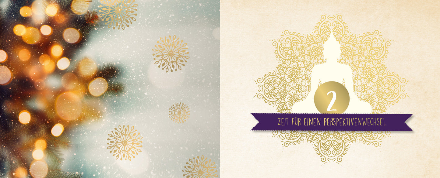 Gezeigt wird eine Innen- oder Zusatzansicht von „24 kleine Yoga-Auszeiten“. Die linke Seite zeigt eine sanfte Farbverlauf-Hintergrund mit goldenen Bokeh-Effekten, die eine ruhige Stimmung erzeugen. Auf der rechten Seite präsentiert sich eine elegante, cremefarbene Fläche mit einer zentralen, stilisierten Buddha-Illustration und der Zahl „2“ in der Mitte. Darunter befindet sich ein lila Banner mit der Aufschrift „ZEIT FÜR EINEN PERSPEKTIVENWECHSEL“, was die Besinnung und...