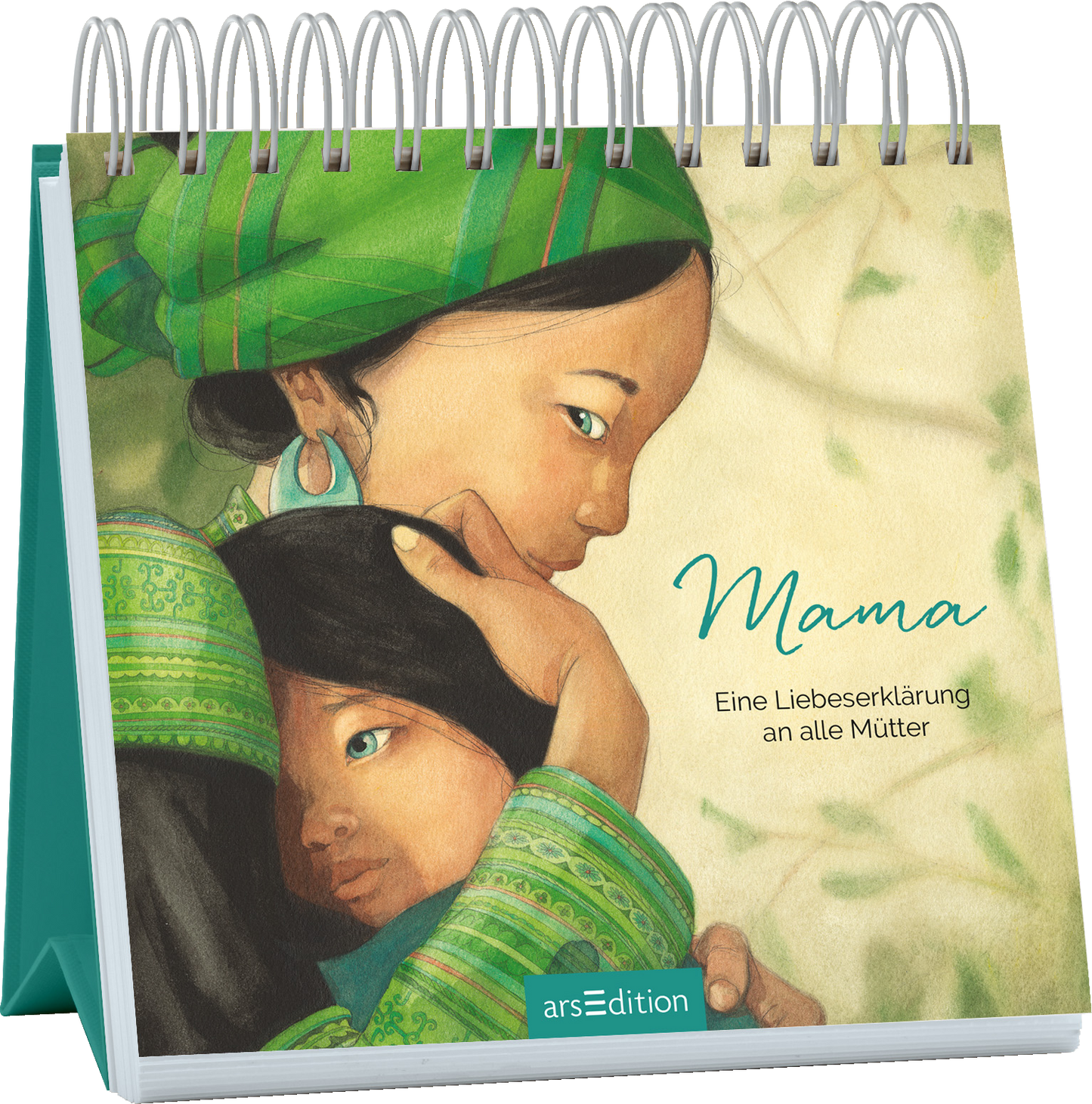 Das Buchcover zeigt zwei asiatische Frauen, die liebevoll umarmt nebeneinander dargestellt sind. Die Frau im Vordergrund hat eine grüne Kopfbedeckung und trägt ein elegantes, farbenfrohes Gewand. Die zweite Frau, ein Kind, trägt ein schwarzes Oberteil und blickt sanft zur Seite. Der Titel „Mama“ ist in einer geschwungenen Schrift in Türkis gehalten, ergänzt durch den Untertitel „Eine Liebeserklärung an alle Mütter“. Ganz unten mittig steht der Logoschriftzug von arsEdition.